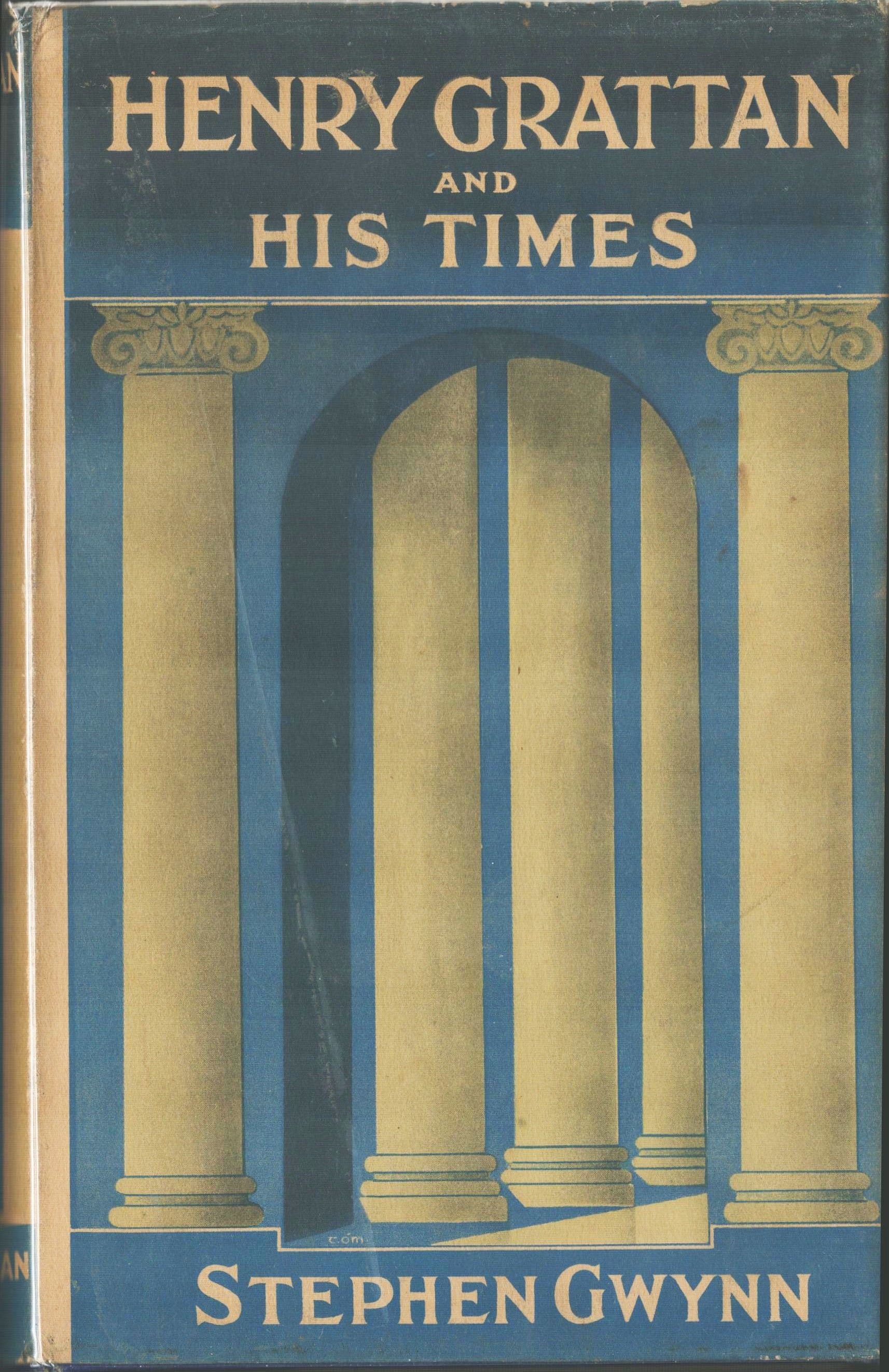 Henry Grattan and His Times