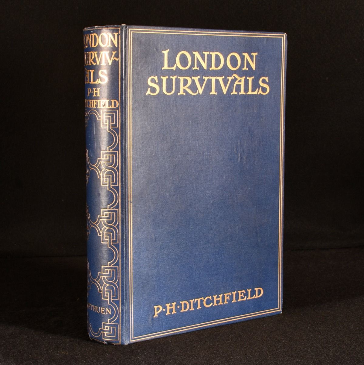 P. H. Ditchfield - London Survivals: A Record of the Old Buildings and Associations of the City