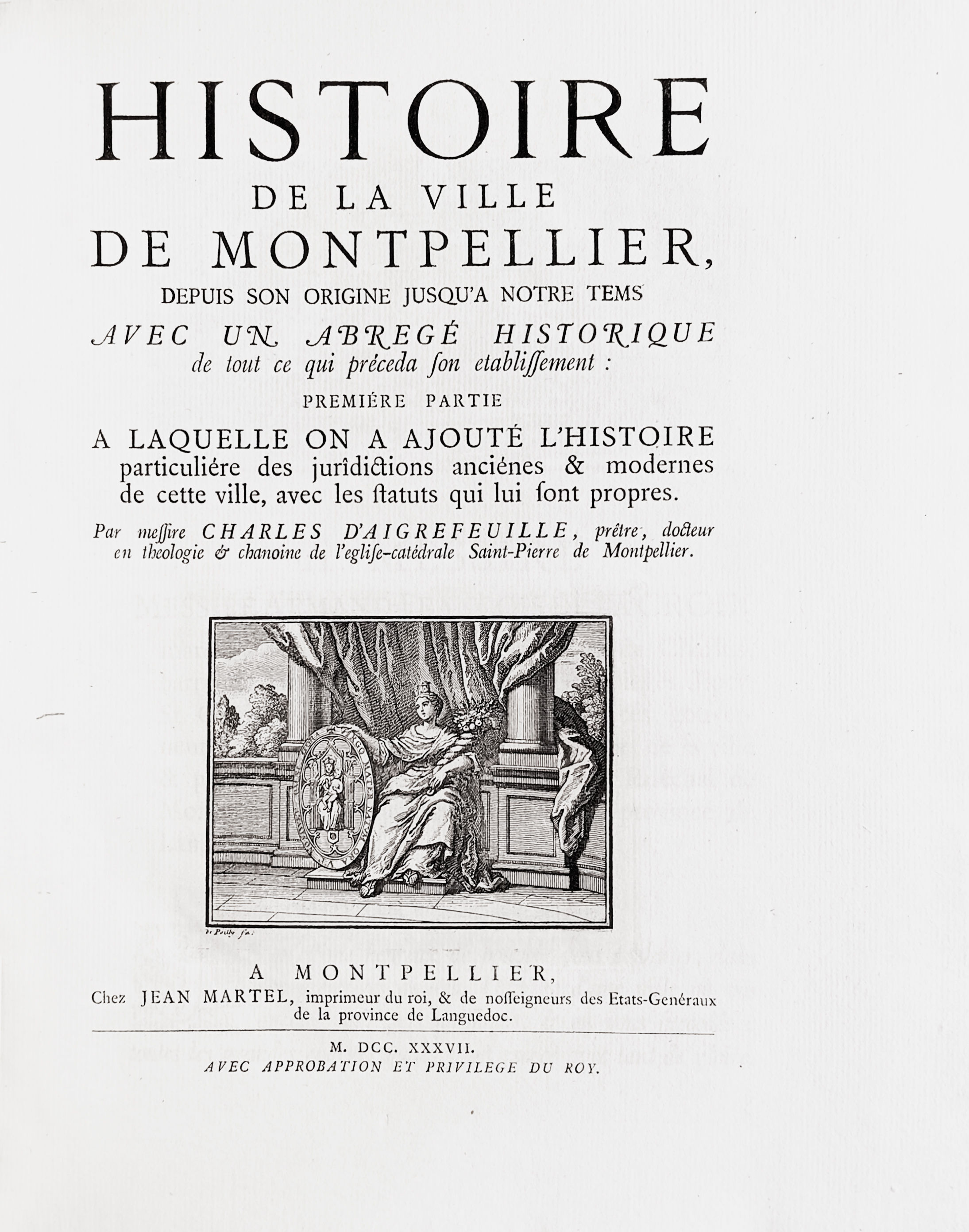Histoire de la ville de Montpellier. Depuis son origine jusqu