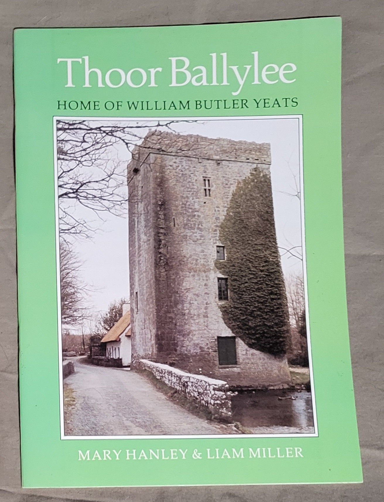 Thoor Ballylee: Home of William Butler Yeats