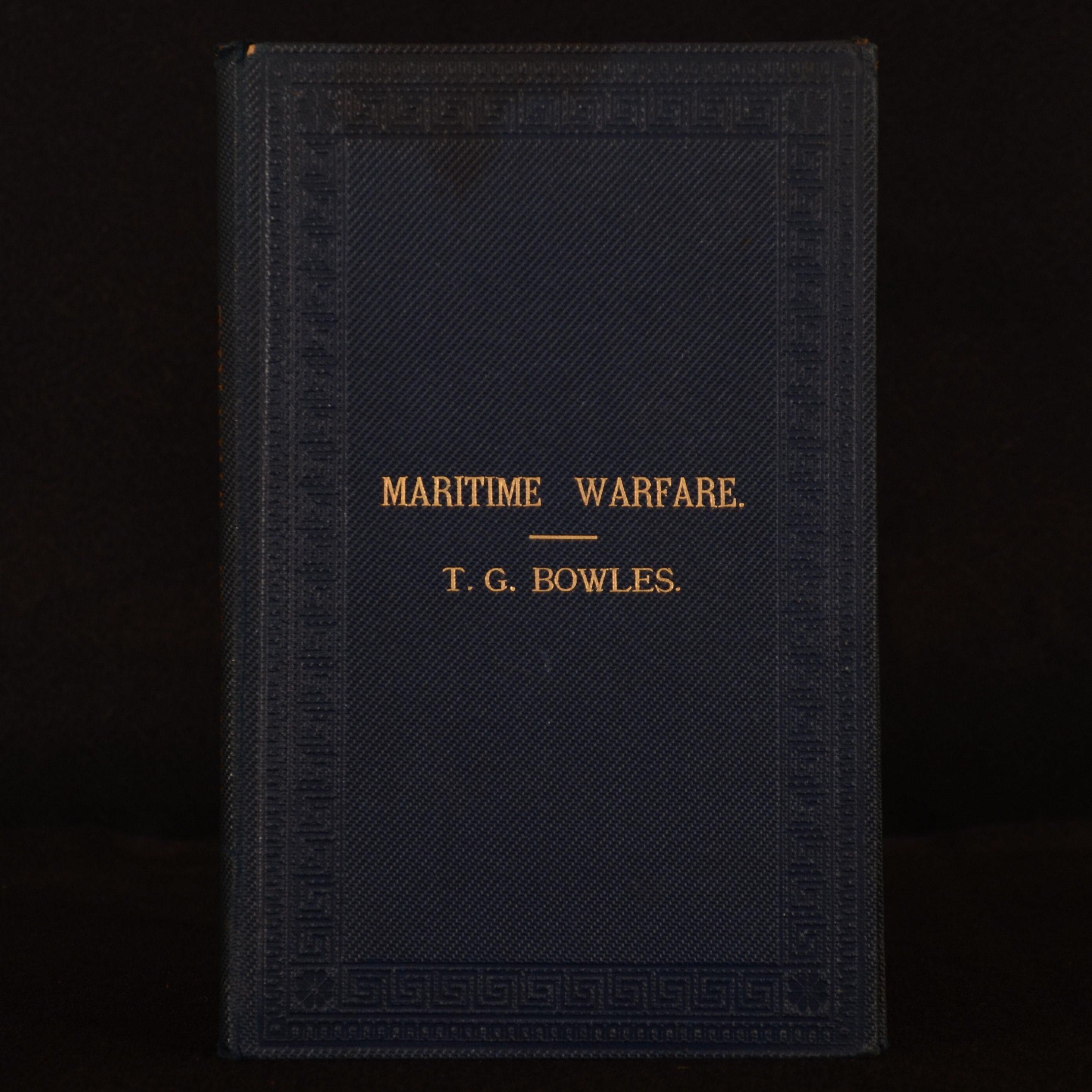 Thomas Gibson Bowles - Maritime Warfare.