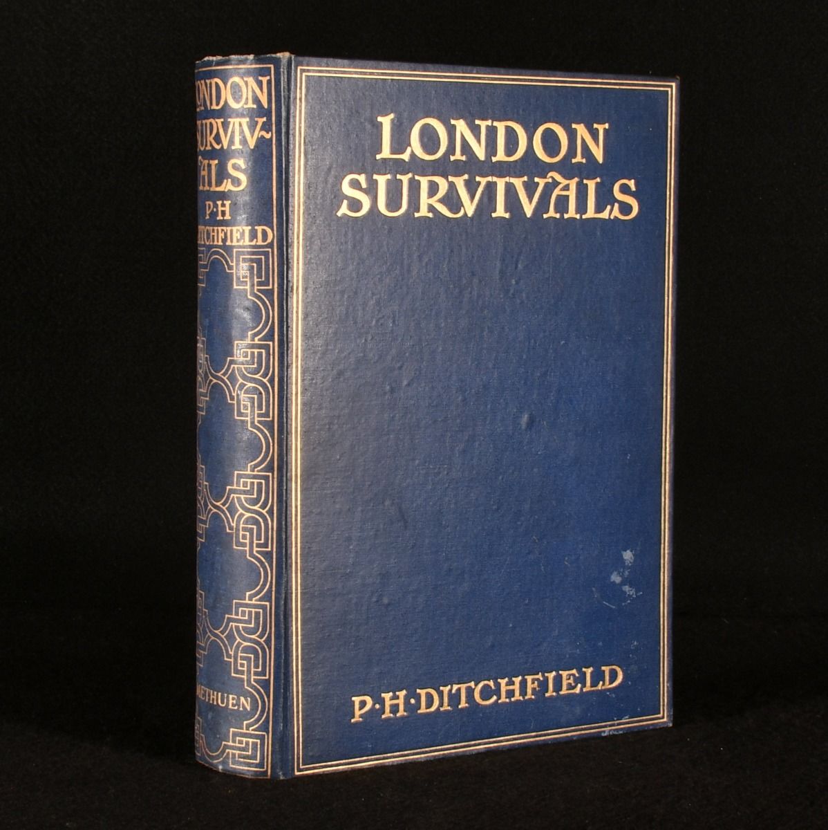 P. H. Ditchfield - London Survivals: A Record of the Old Buildings and Associations of the City
