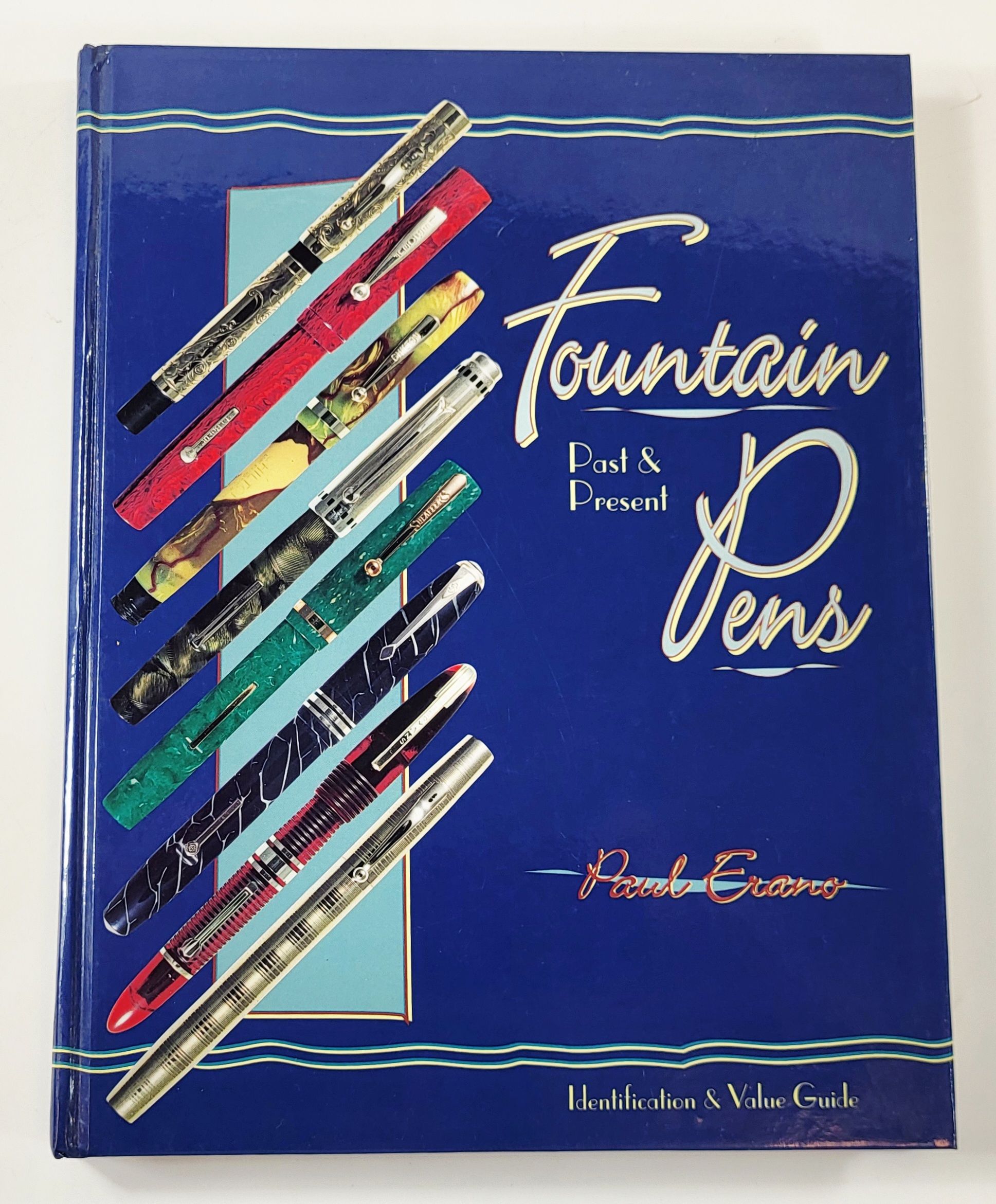 Fountain Pens: Past & Present