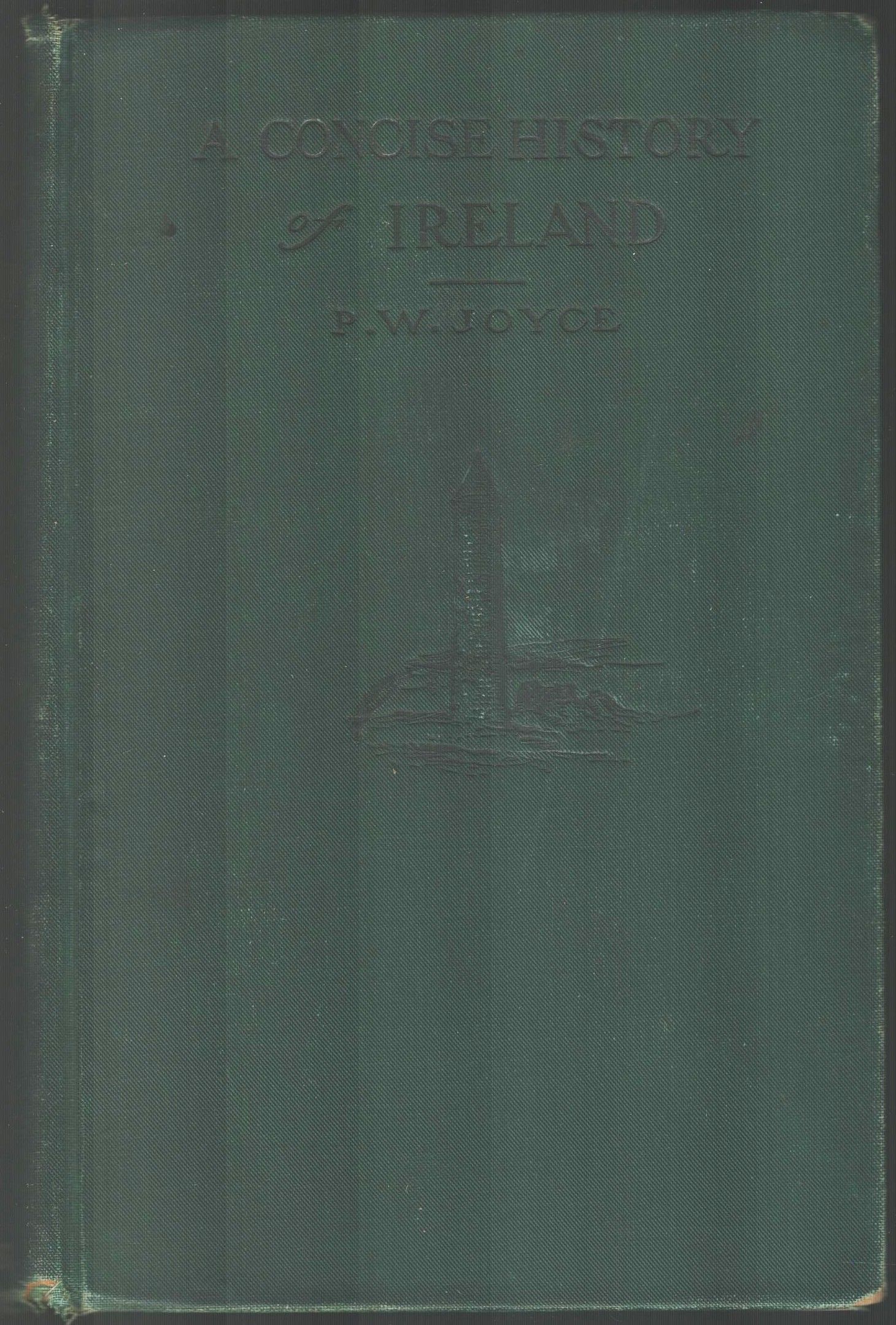 A Concise History of Ireland. Illustrated