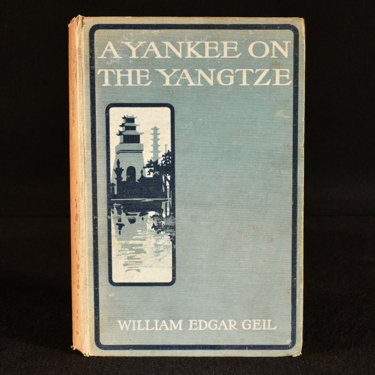 William Edgar Geil - A Yankee on the Yangtze