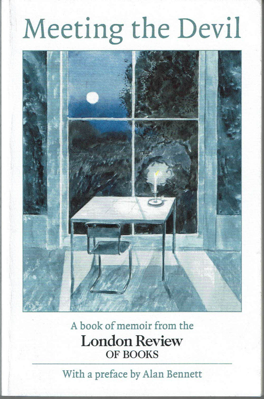 Mantel, Hilary; Taylor, A. J. P.; Enright, Anne; et al. - Meeting the Devil: A Book of Memoir. London Review of Books.