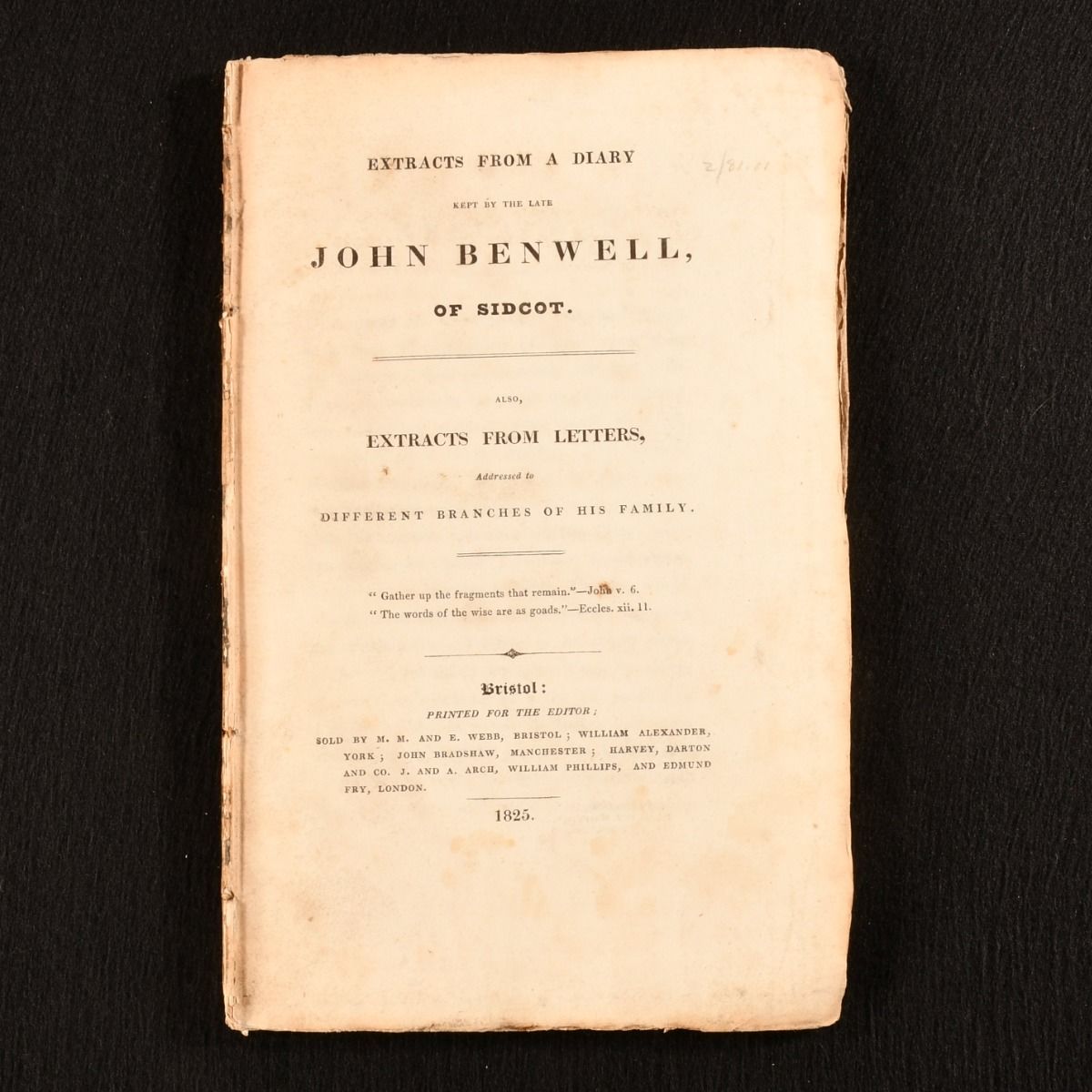 John Benwell - Extracts from a Diary Kept by the Late John Benwell, of Sidcot