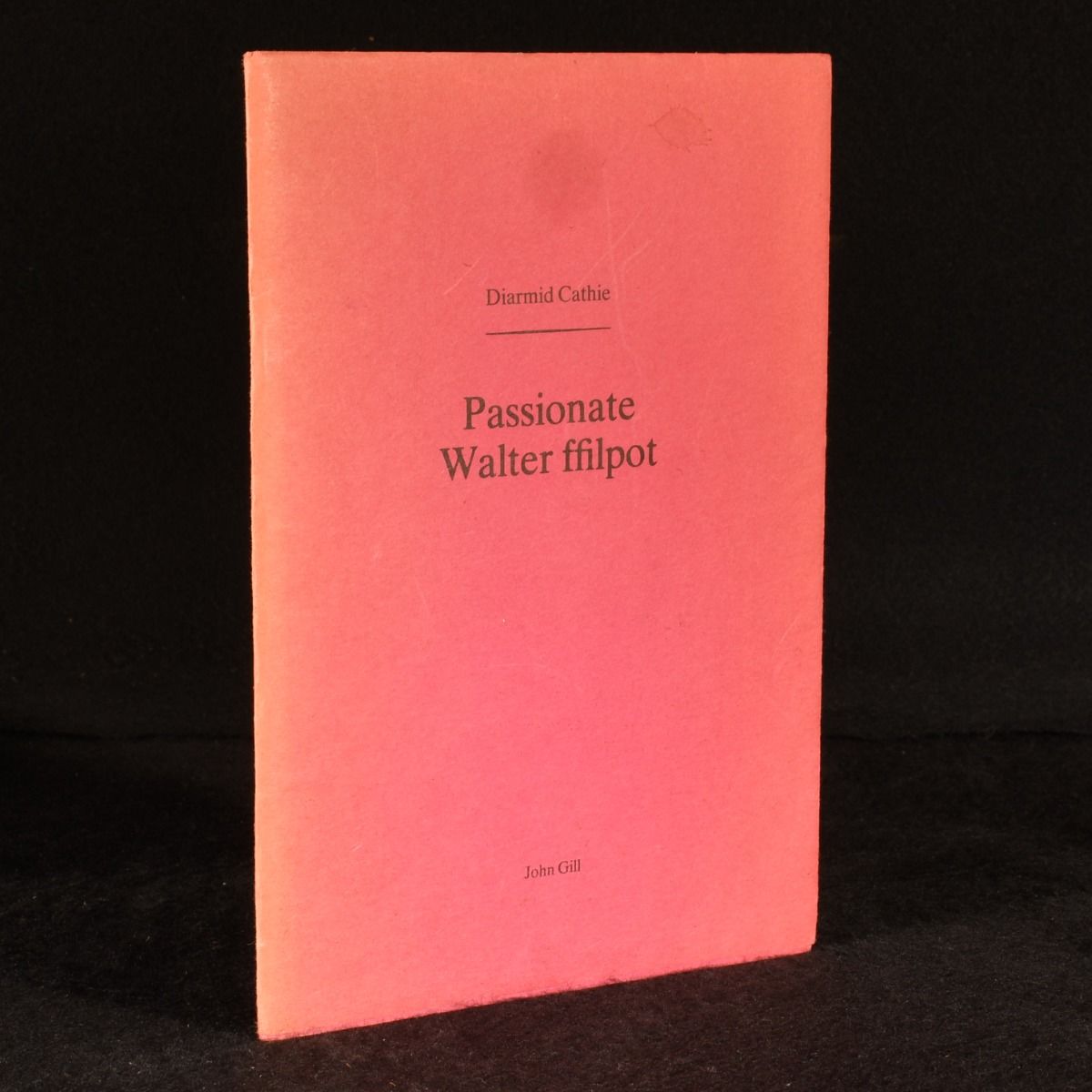 Diarmid Cathie - Passionate Walter Ffilpot