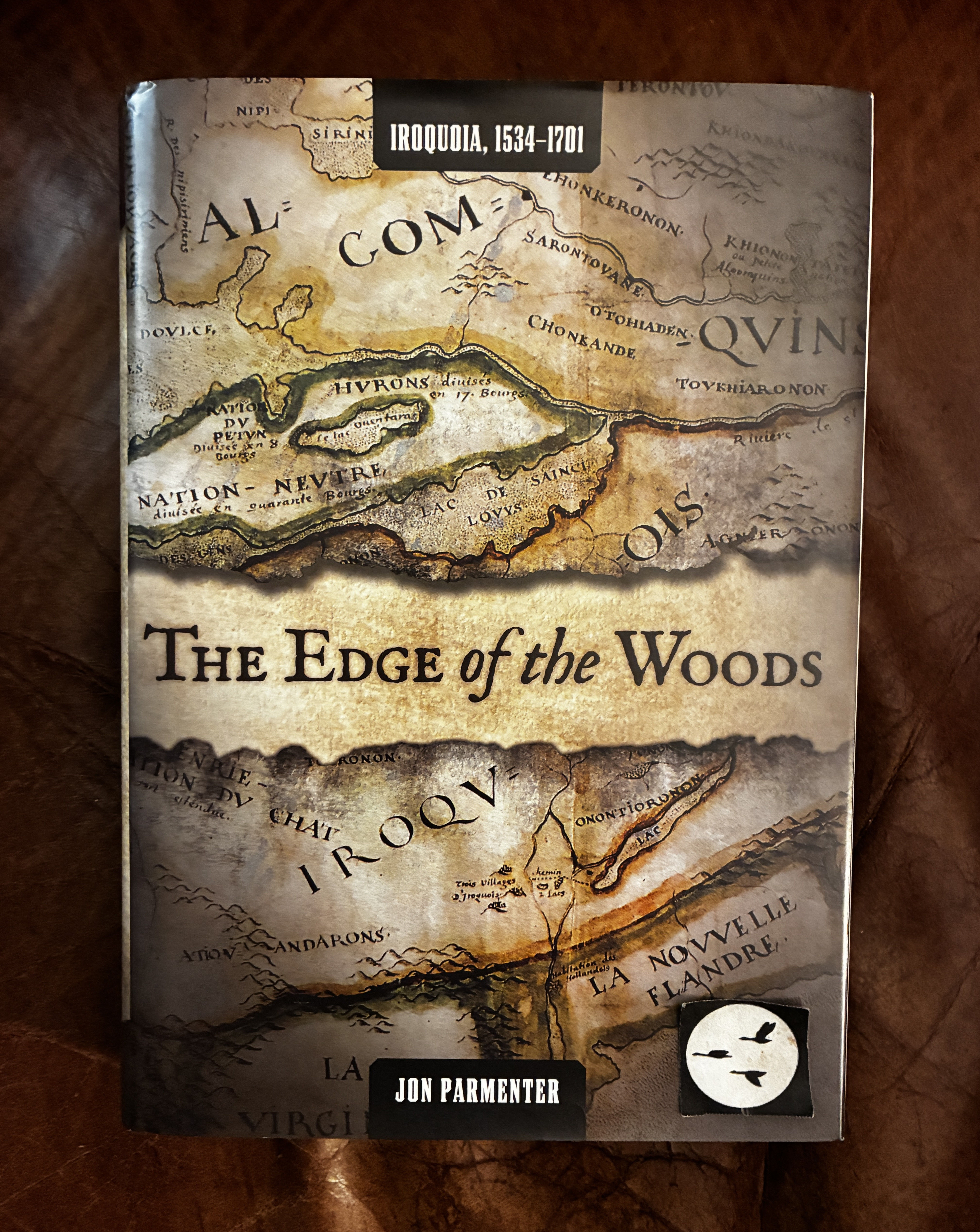 Image for The Edge of the Woods: Iroquoia, 1534-1701 The Edge of the Woods: Iroquoia, 1534-1701