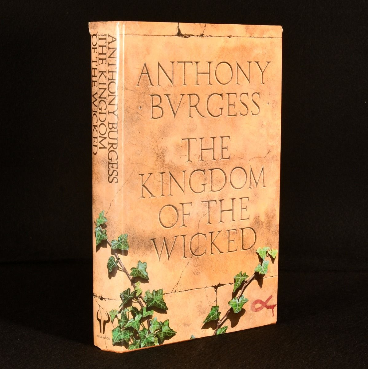 Anthony Burgess - The Kingdom of the Wicked