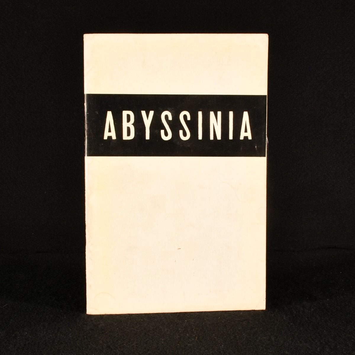  - Abyssinia, Italy and the League of Nations: A Guide to the Italo-Abyssinian Dispute and an Outline of Its Possible Settlement