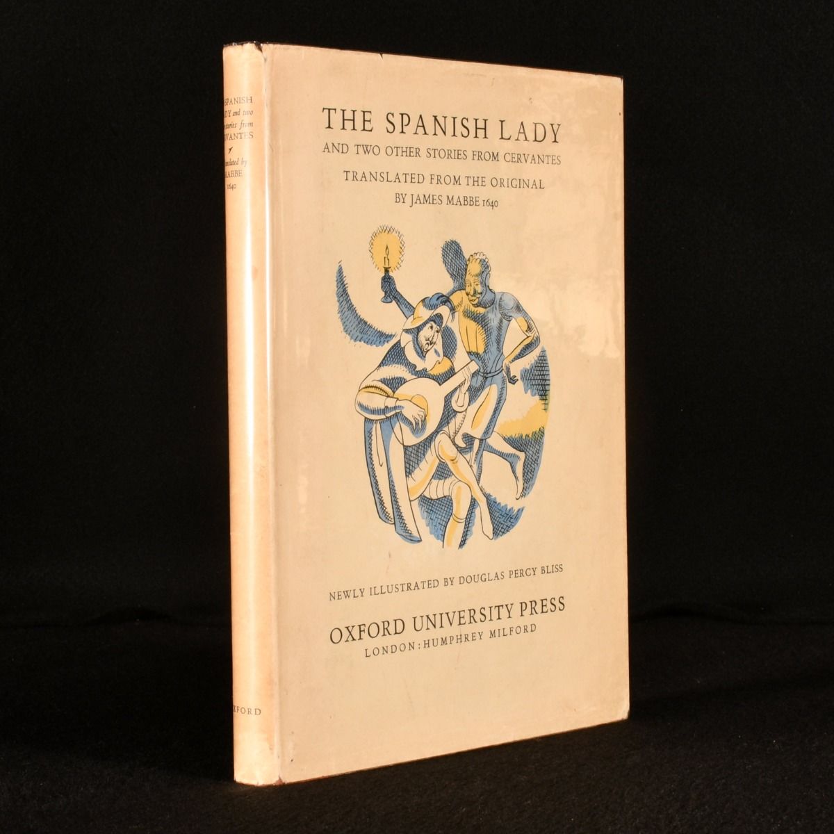 Cervantes; James Mabbe [trans.] - The Spanish Ladie and Two Other Stories from Cervantes