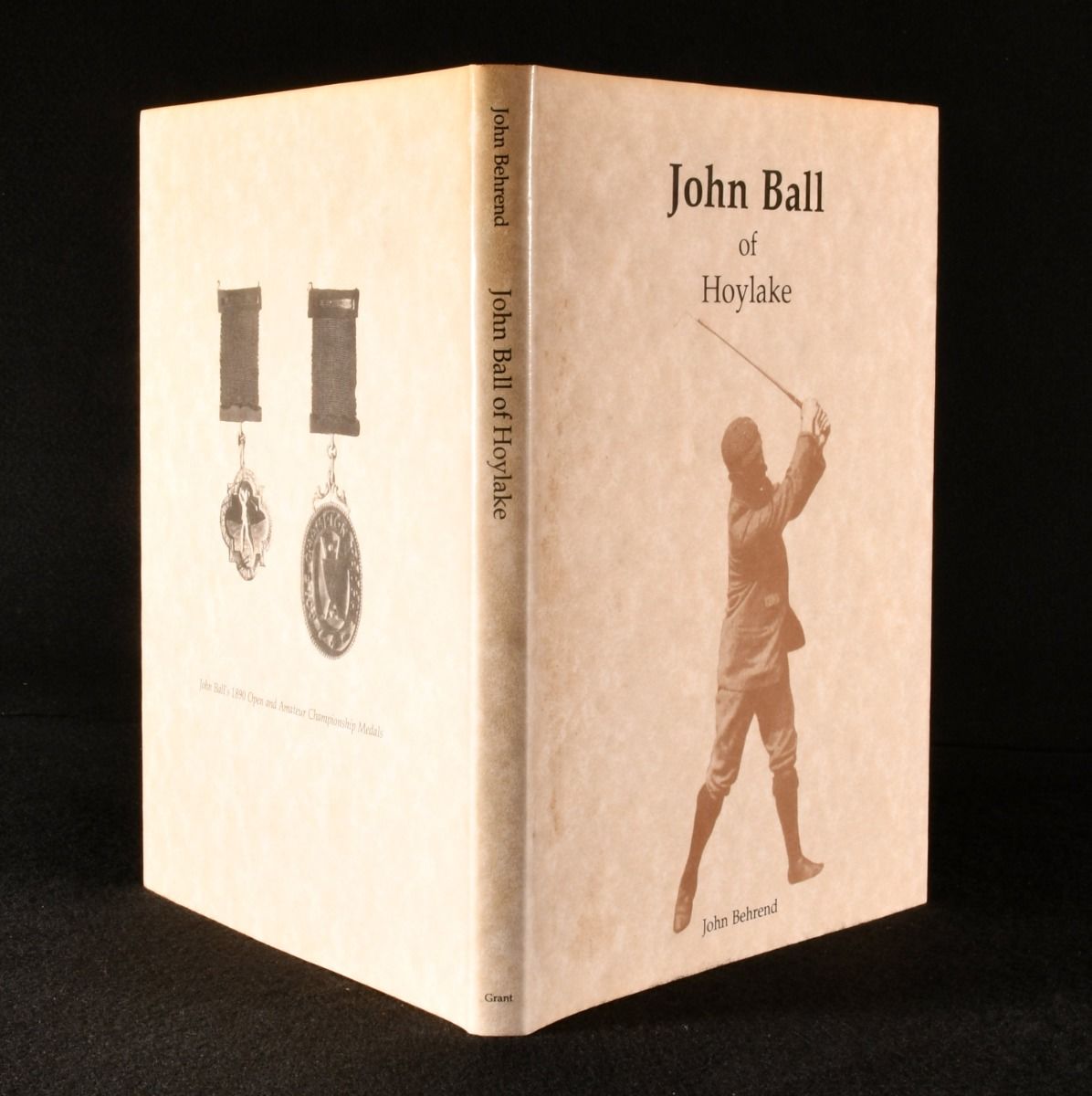 John Behrend - John Ball of Hoylake Champion Golfer