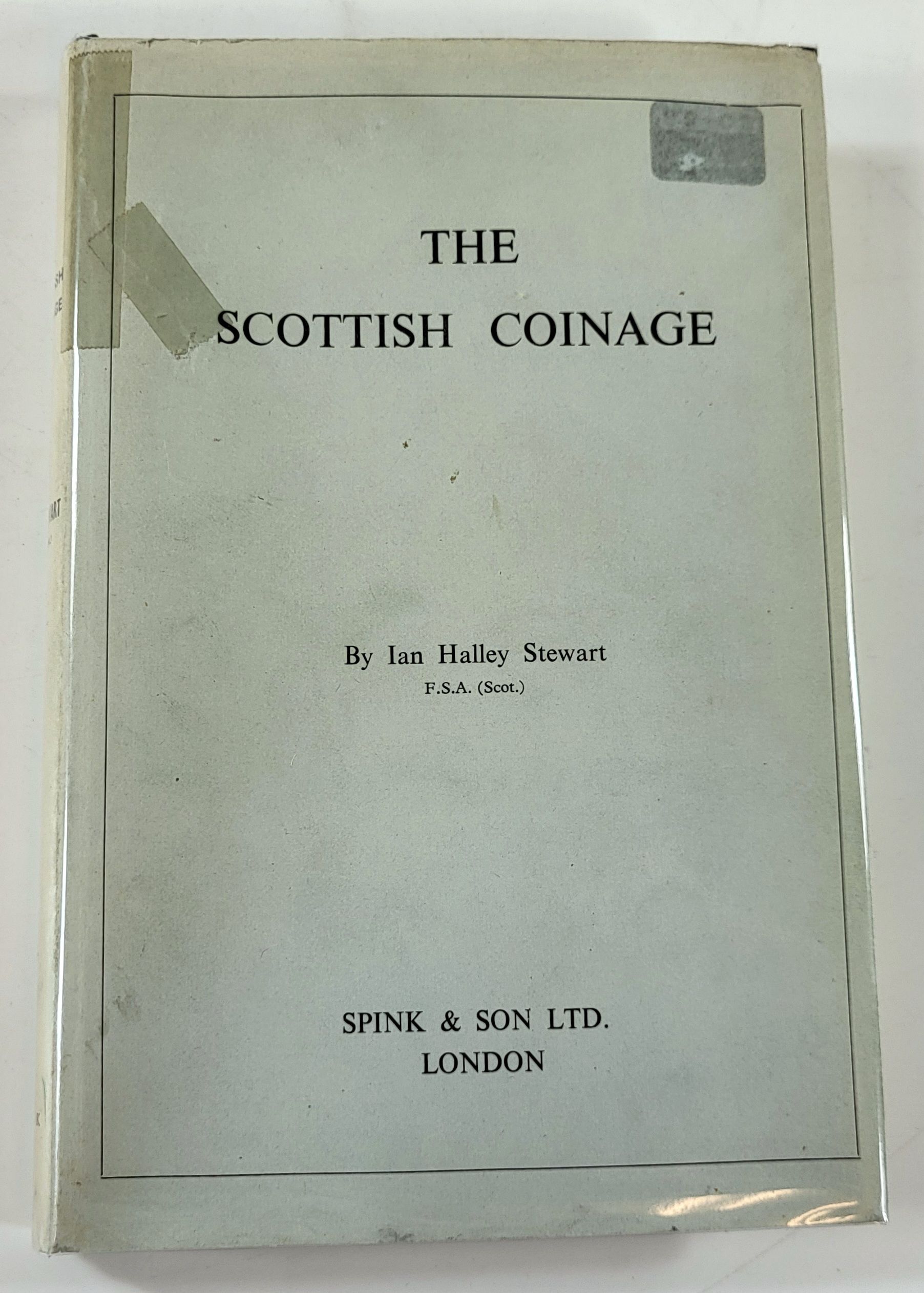 Image for The Scottish Coinage The Scottish Coinage