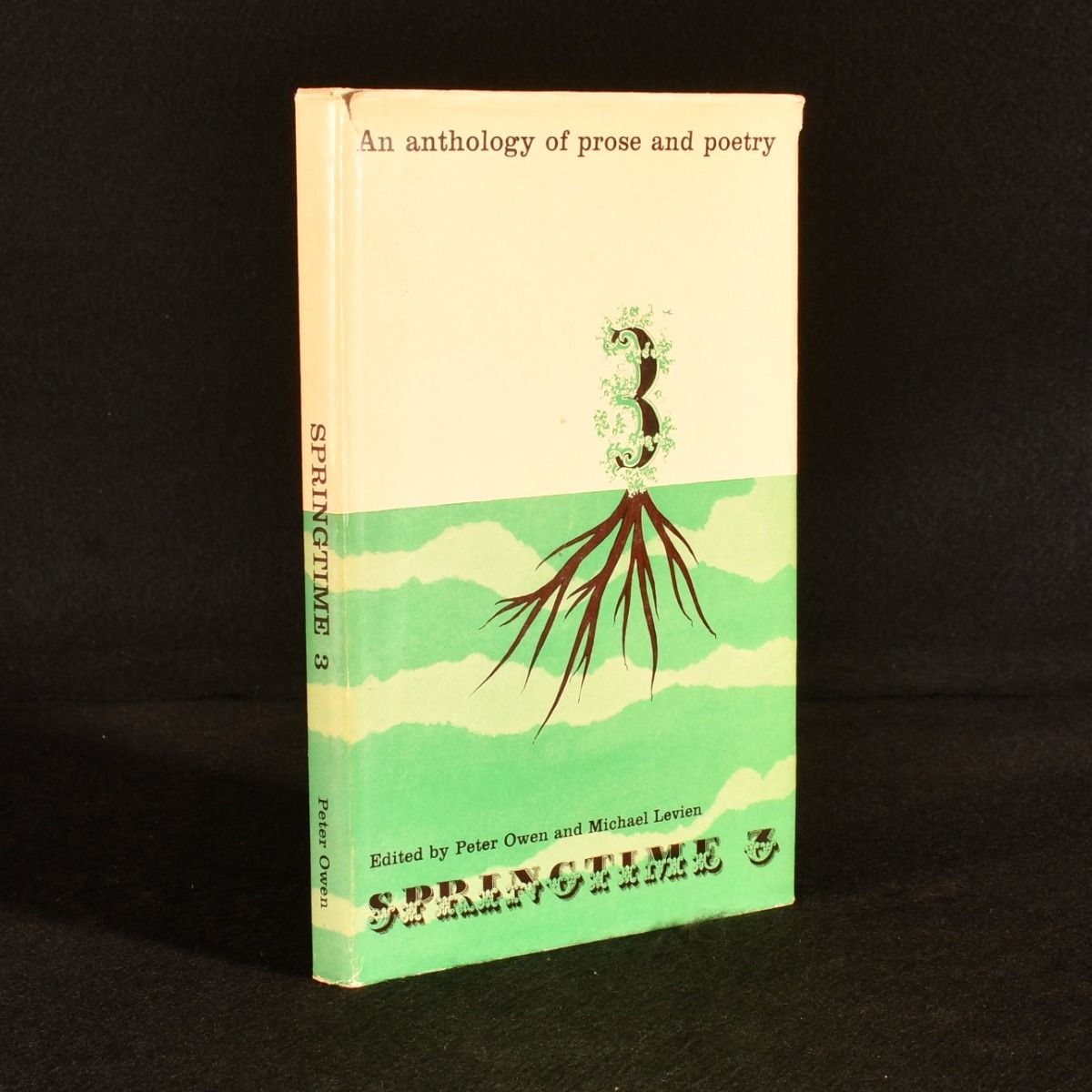 Peter Owen [ed]; Michael Levian [ed] - Springtime 3: An Anthology of Prose and Poetry