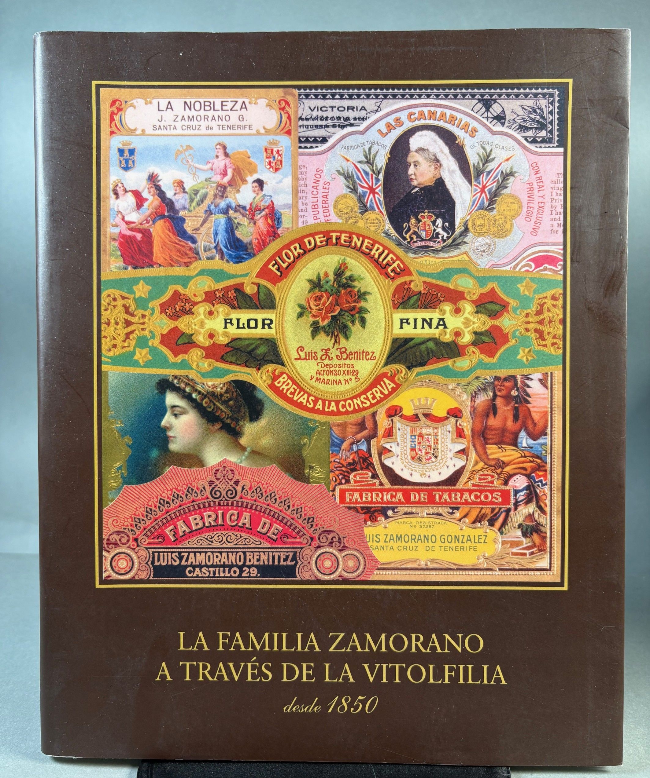 Image for La Familia Zamorano a Traves de la Vitolfilia desde 1850 La Familia Zamorano a Traves de la Vitolfilia desde 1850