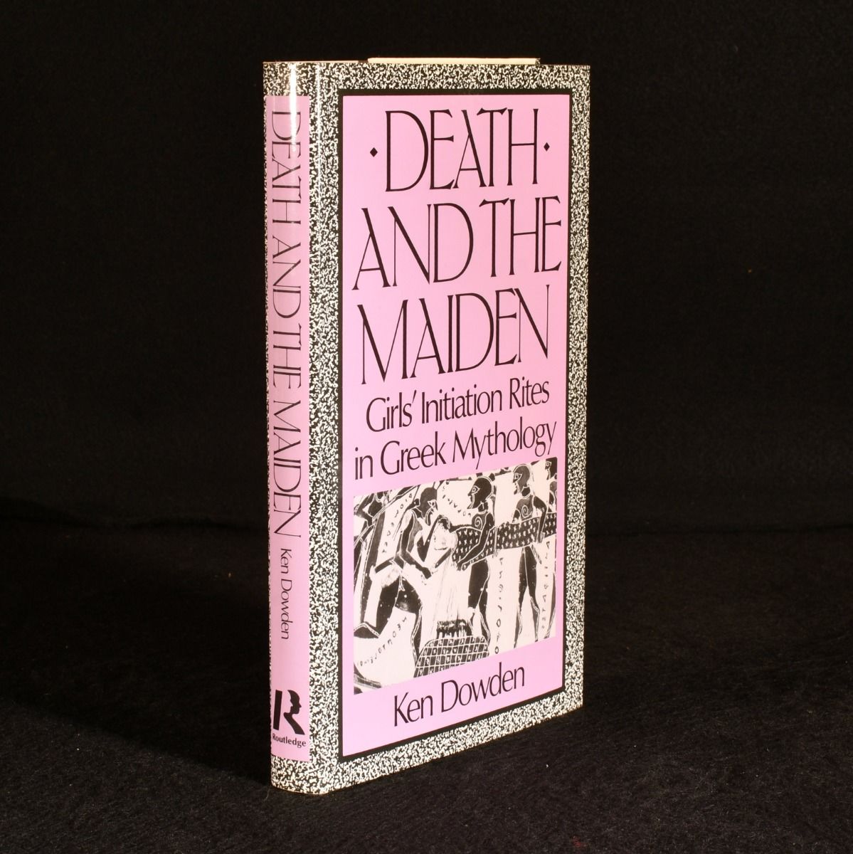 Ken Dowden - Death and the Maiden: Girls&Apos; Initiation Rites in Greek Mythology