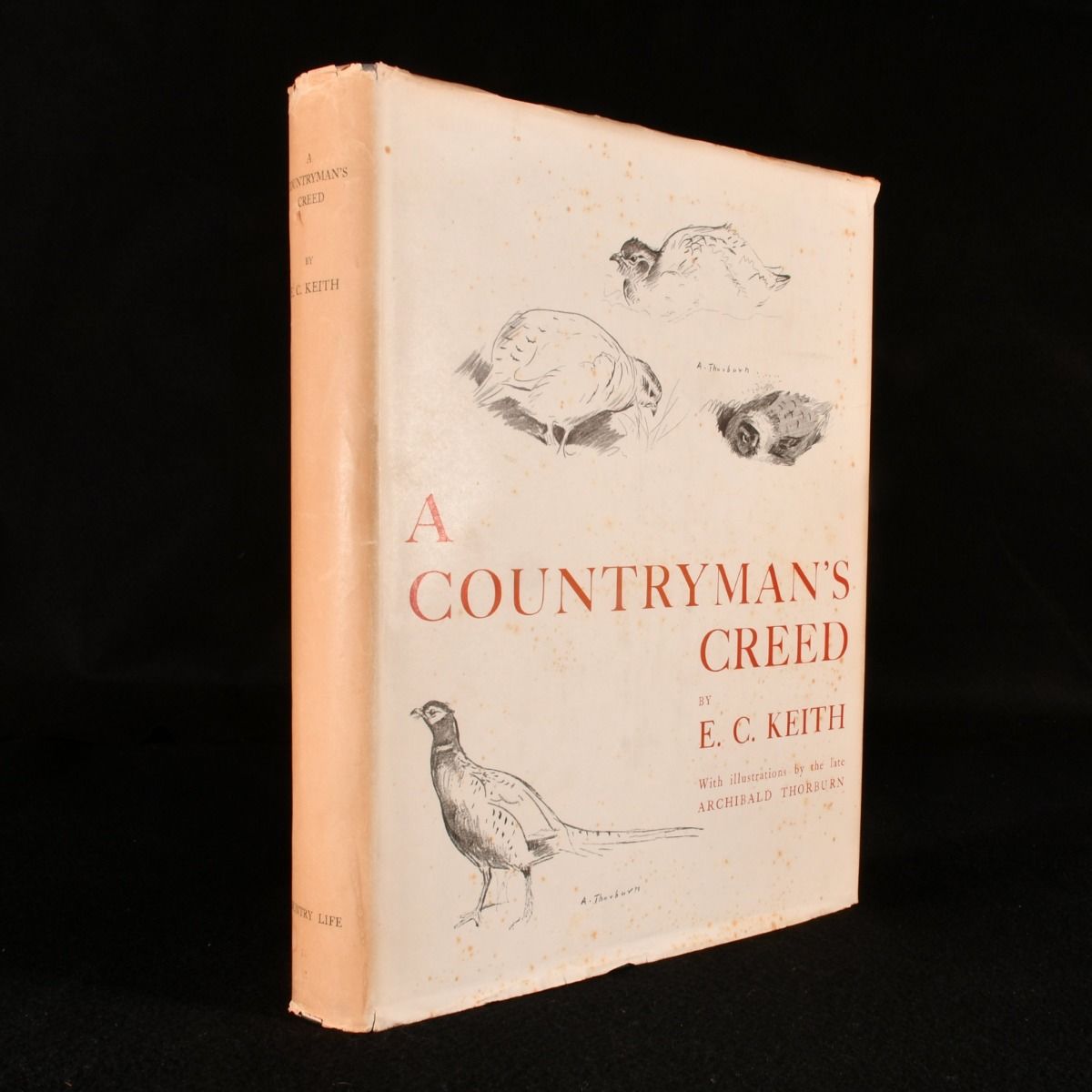 Edward Charles Keith - A Countryman&Apos;S Creed