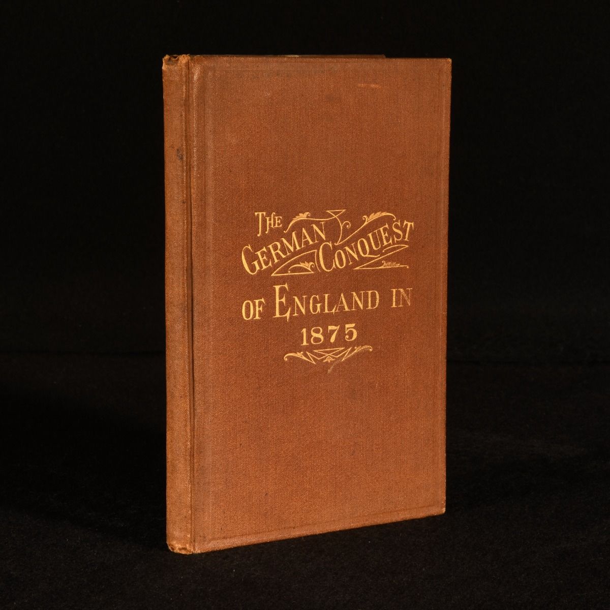 [George Tomkyns Chesney] - The German Conquest of England in 1875, and Battle of Dorking; or, Reminiscences of a Volunteer Etc.