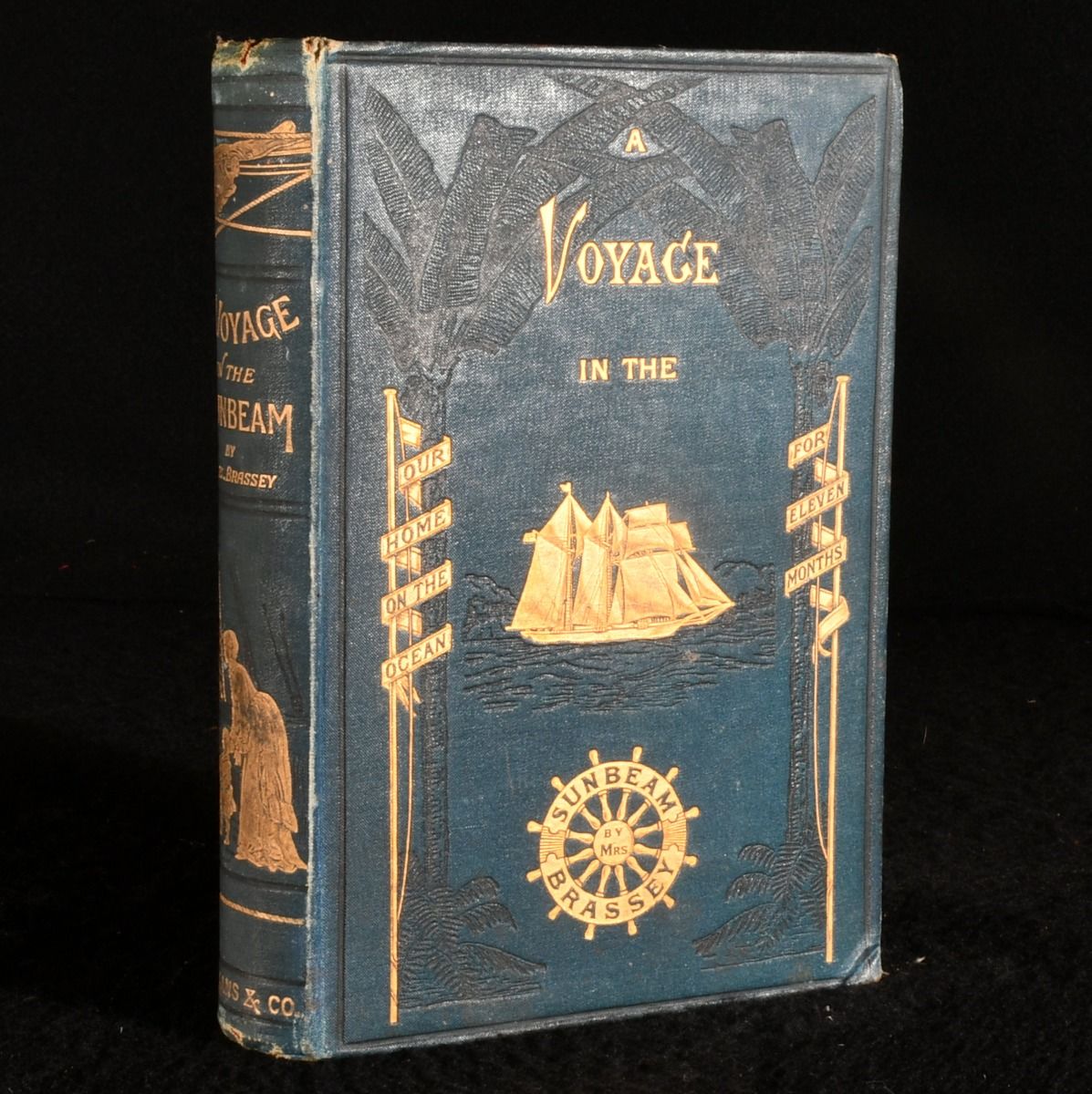 Lady Brassey - A Voyage in the &Apos;Sunbeam&Apos; Our Home on the Ocean for Eleven Months