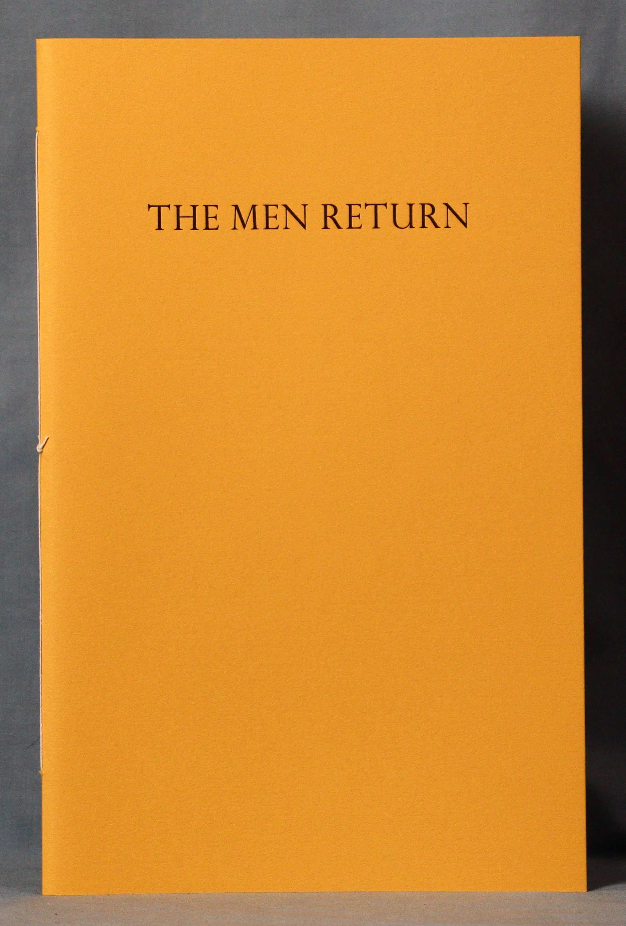 The Men Return (No Reply Press Signed Limited Edition)