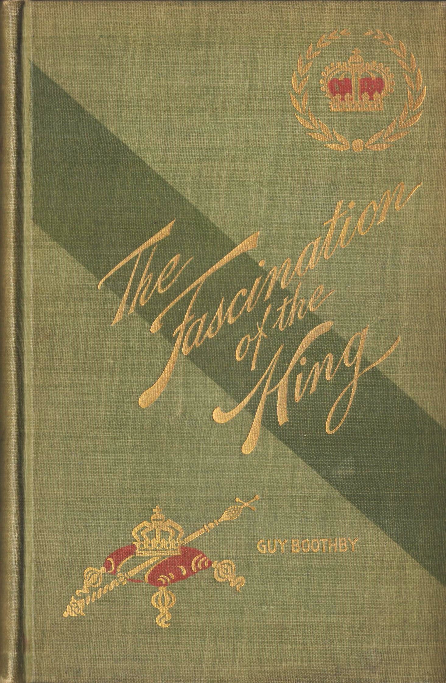 The Fascination of the King