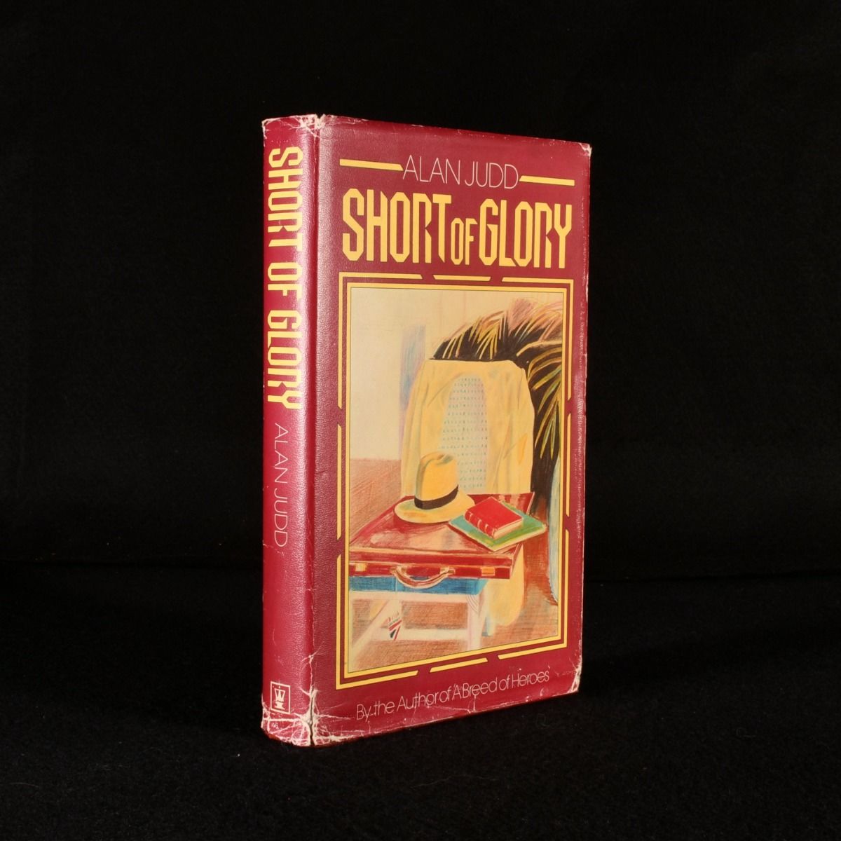 Alan Judd - Short of Glory