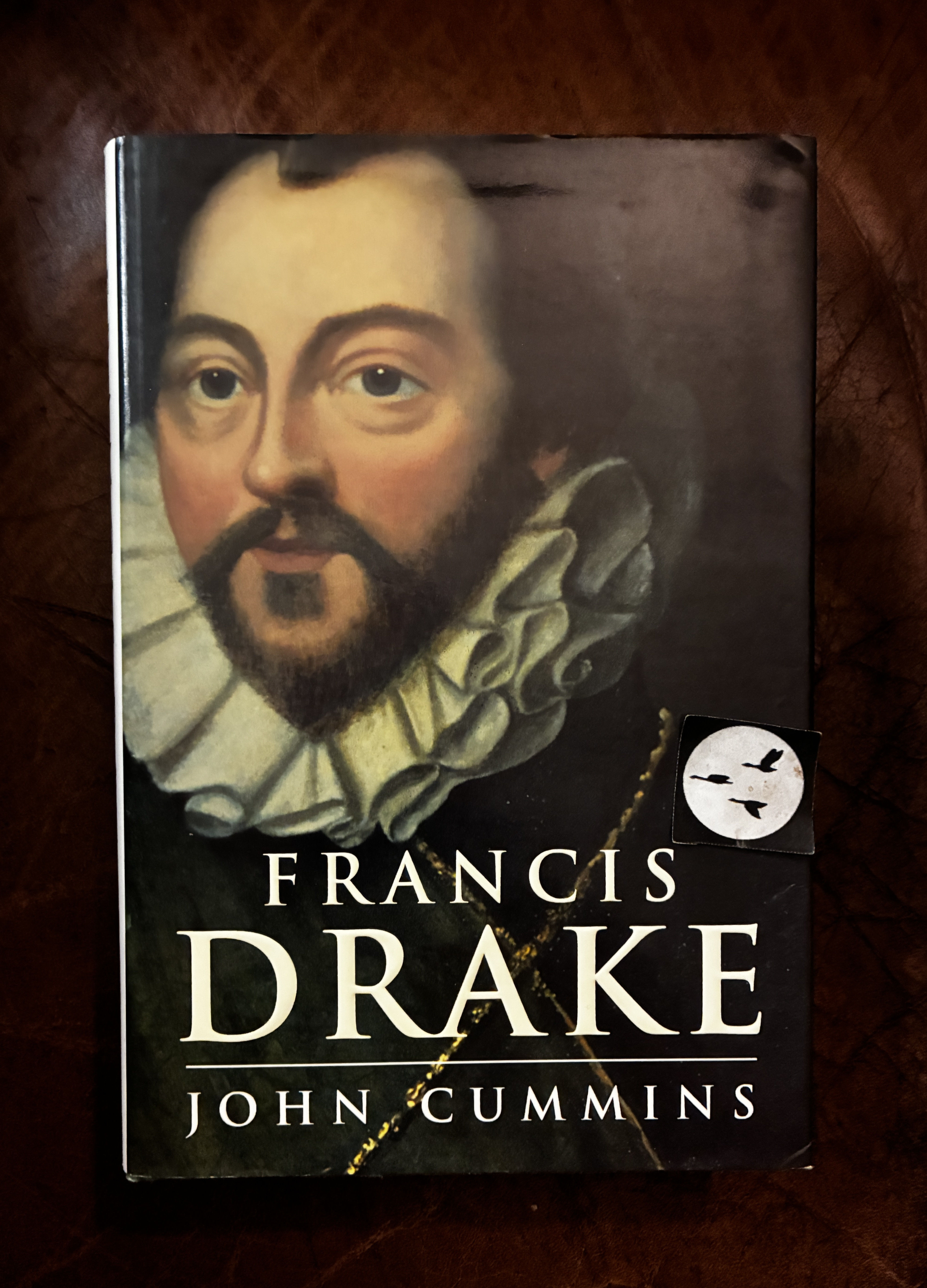 Francis Drake The Lives of a Hero