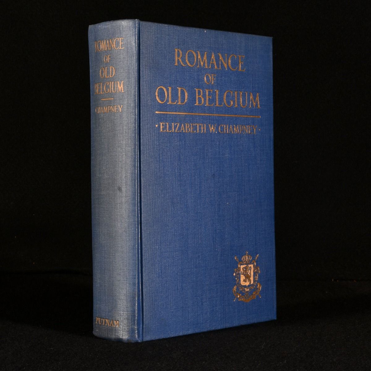 Elizabeth W Champney; Frere Champney - The Romance of Old Belgium: From Caesar to Kaiser