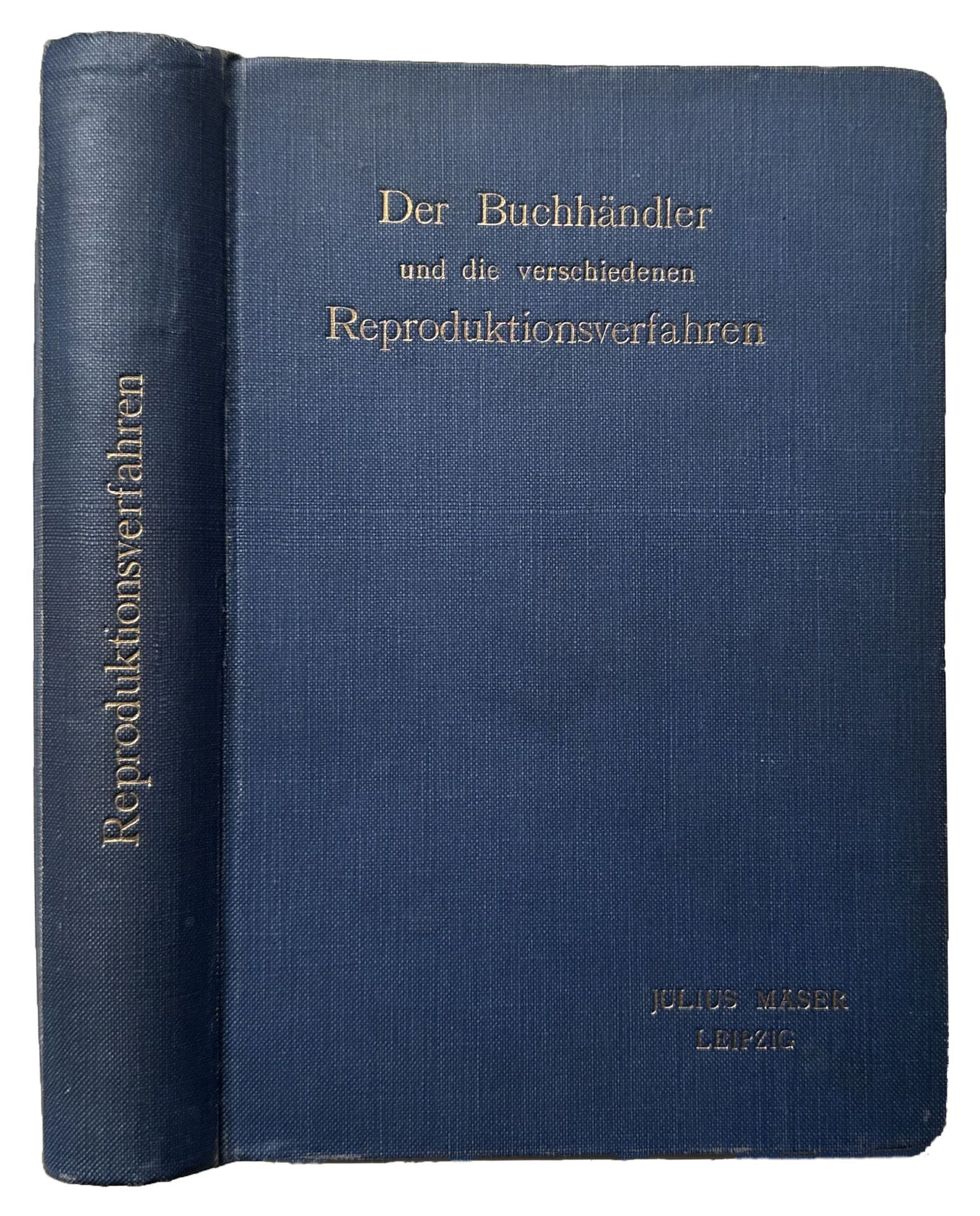 Der Buchhandler und die verschiedenen Reproduktionsverfahren.