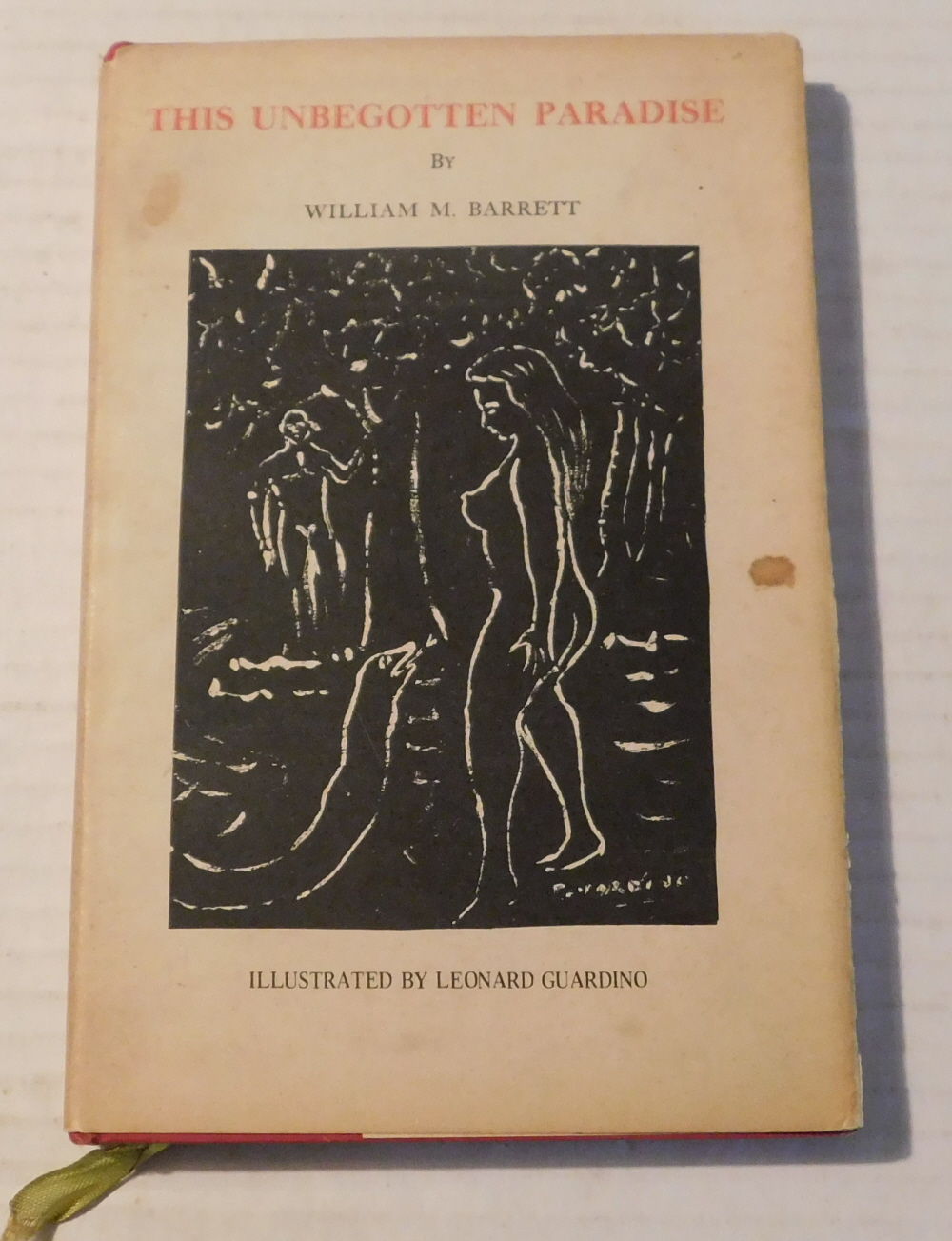 Image for THE UNBEGOTTEN PARADISE. THE UNBEGOTTEN PARADISE.