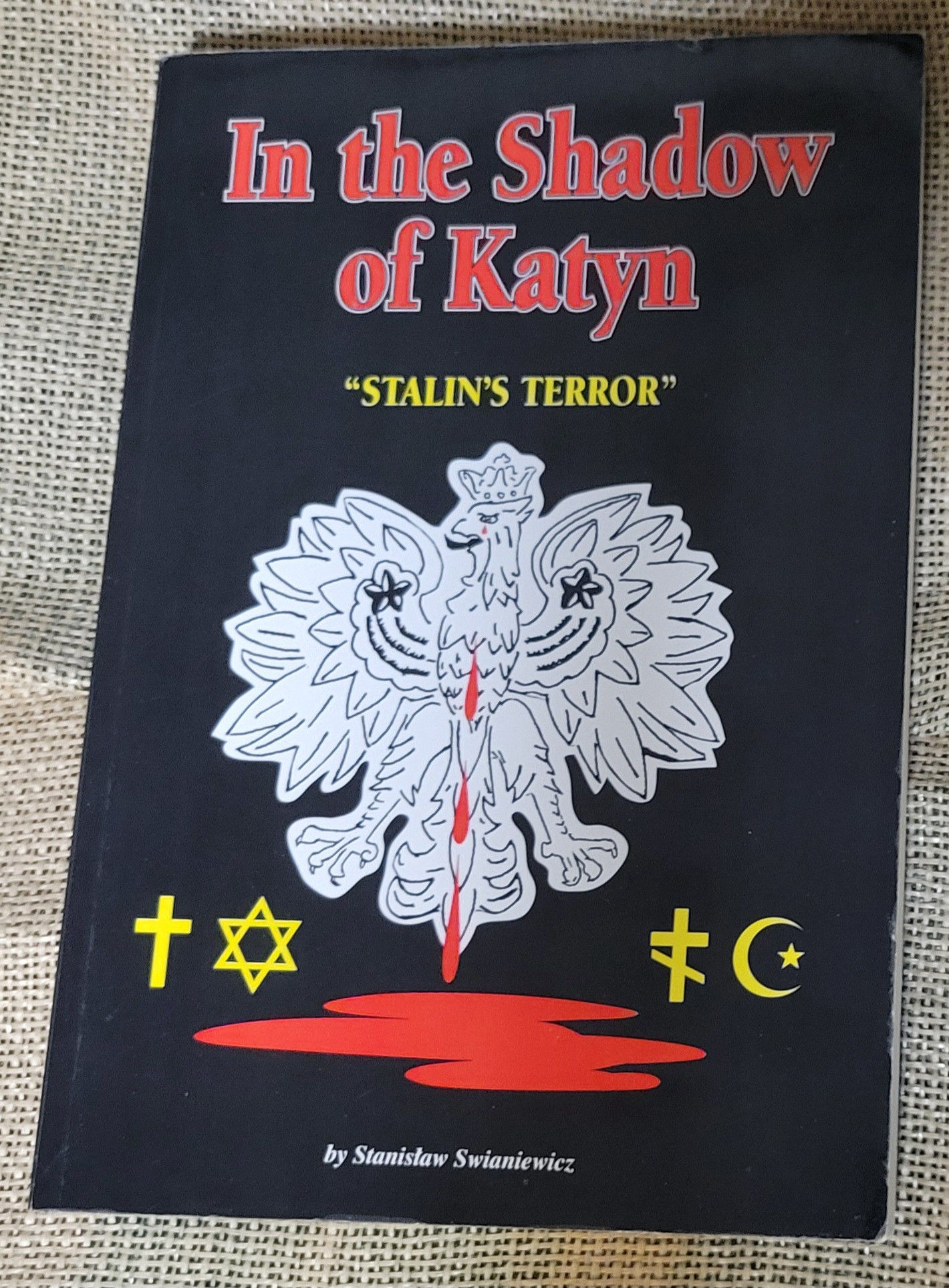 In the Shadow of Katyn: Stalin's Terror