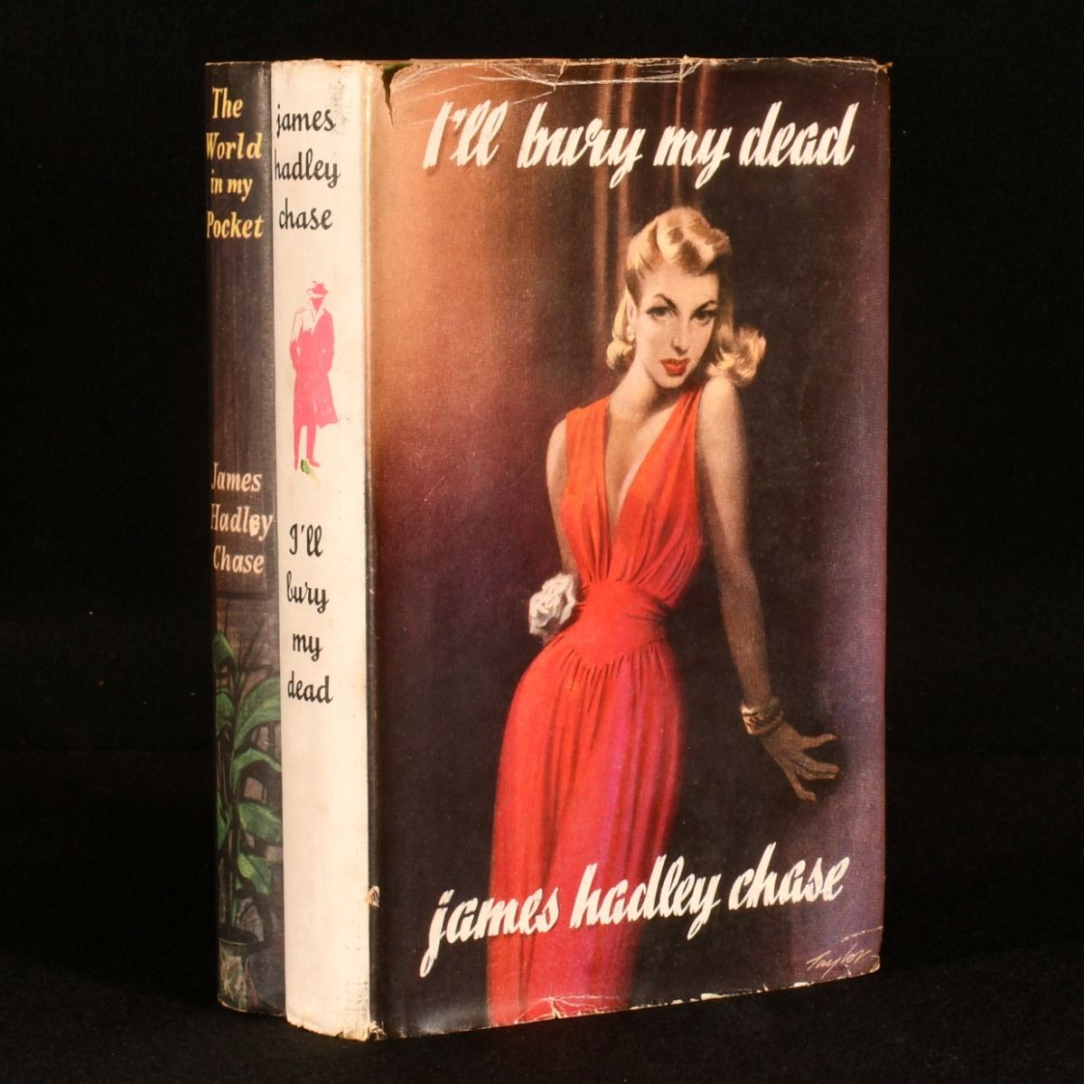 James Hadley Chase - The World in My Pocket; I&Apos;LL Bury My Dead