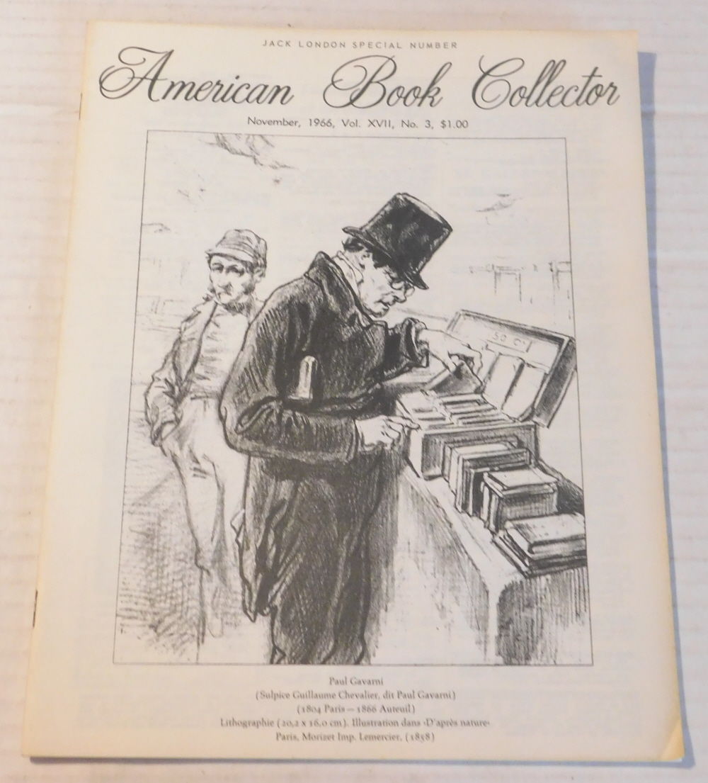 JACK LONDON SPECIAL NUMBER: AMERICAN BOOK COLLECTOR. November, 1966, Vol. XVII, No. 3.