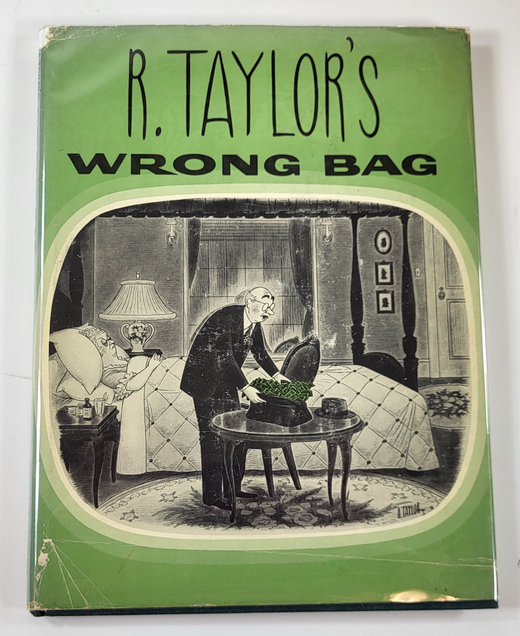 R. Taylor's Wrong Bag. 95 Cartoons By Richard Taylor