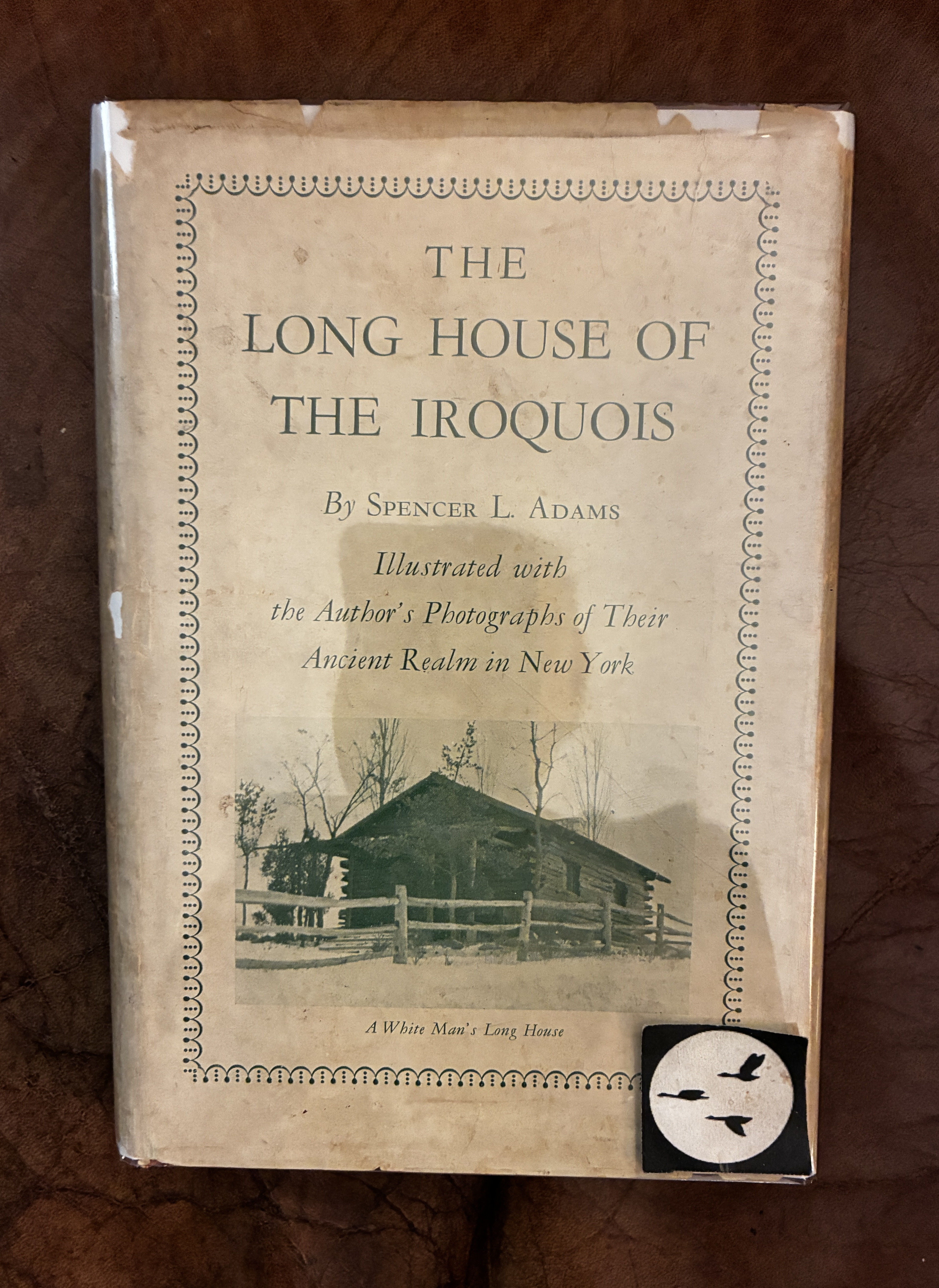 Image for The Long House of The Iroquois Limited Five Hundred Copies The Long House of The Iroquois Limited Five Hundred Copies
