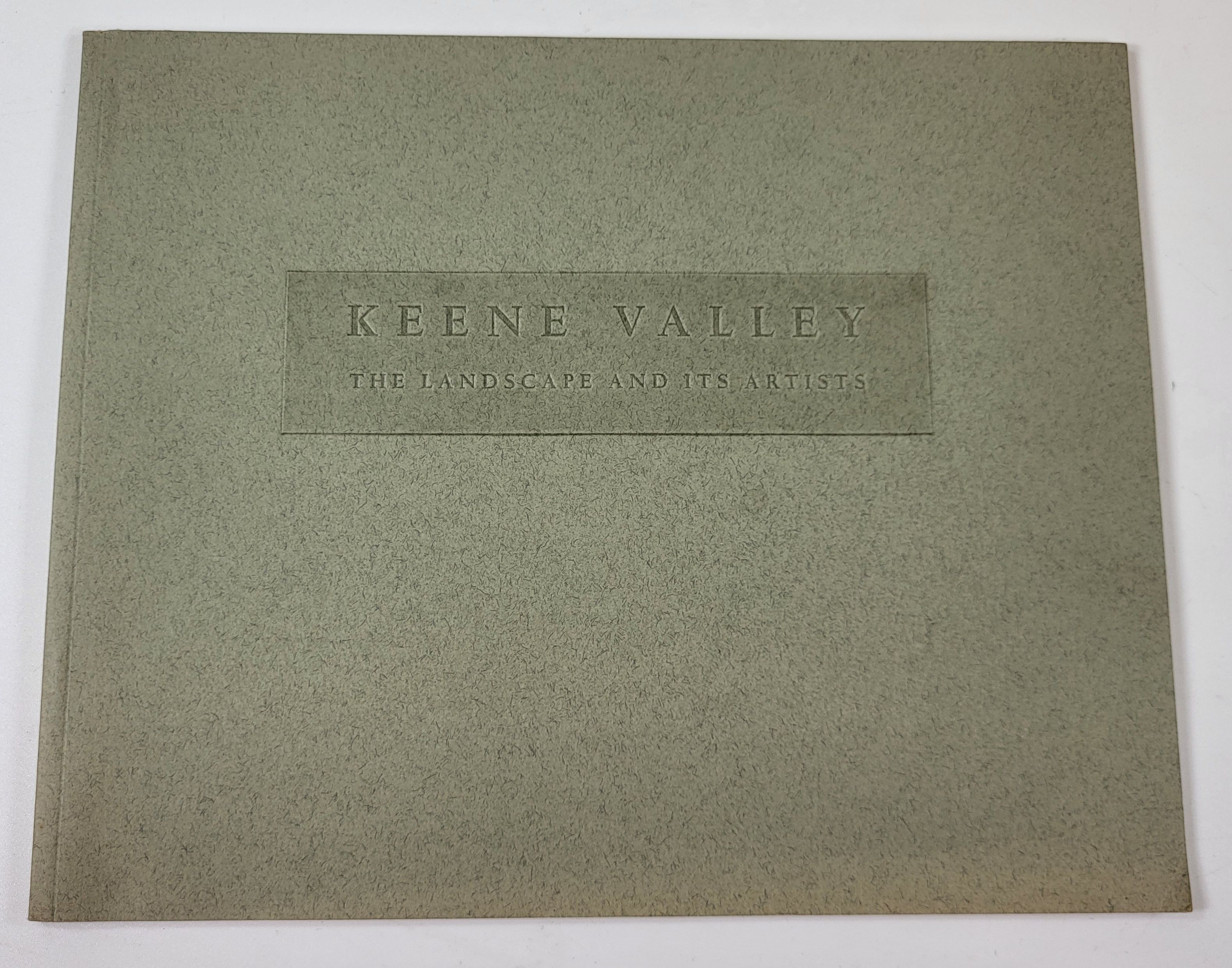 Keene Valley: The Landscape and Its Artists [New York]