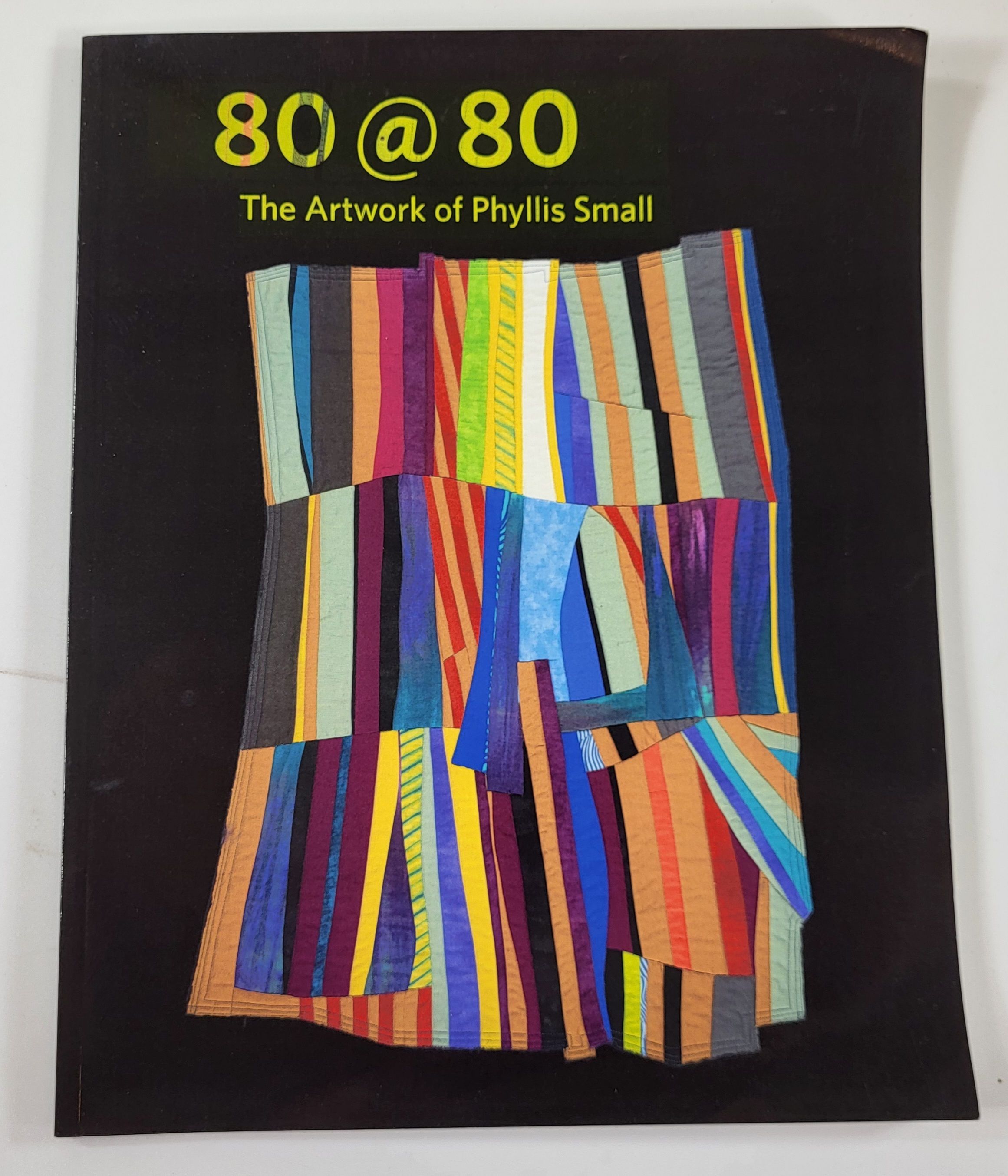 80 80 : The Artwork of Phyllis Small