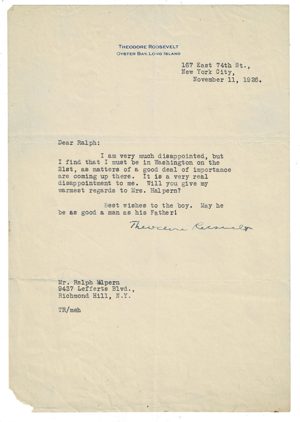 Image for TYPED LETTER SIGNED by the former president's eldest son and Medal of Honor recipient THEODORE ROOSEVELT, JR. expressing his regrets to his friend Ralph Halpern that he has to be in Washington. TYPED LETTER SIGNED by the former president's eldest son and Medal of Honor recipient THEODORE ROOSEVELT, JR. expressing his regrets to his friend Ralph Halpern that he has to be in Washington.