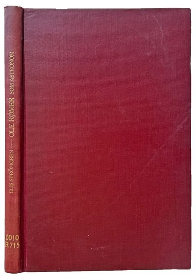 Image for Ole Romer som astronom, med srligt Henblik paa hans Betydning for de astronomiske Instrumenters og den astronomiske Observationskunsts Historie . . . Ole Romer som astronom, med srligt Henblik paa hans Betydning for de astronomiske Instrumenters og den astronomiske Observationskunsts Historie . . .