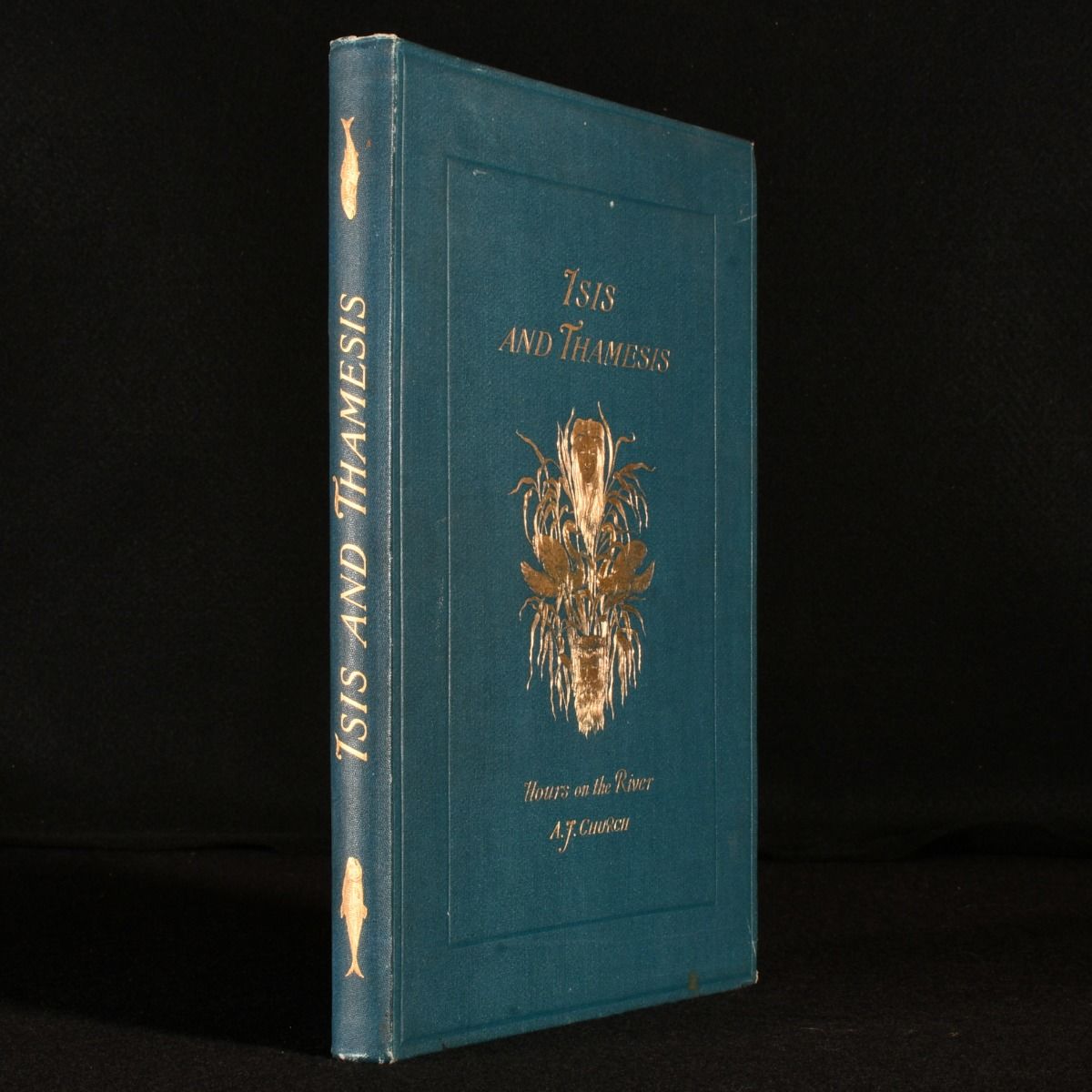 Alfred J. Church - Isis and Thamesis Hours on the River from Oxford to Henley