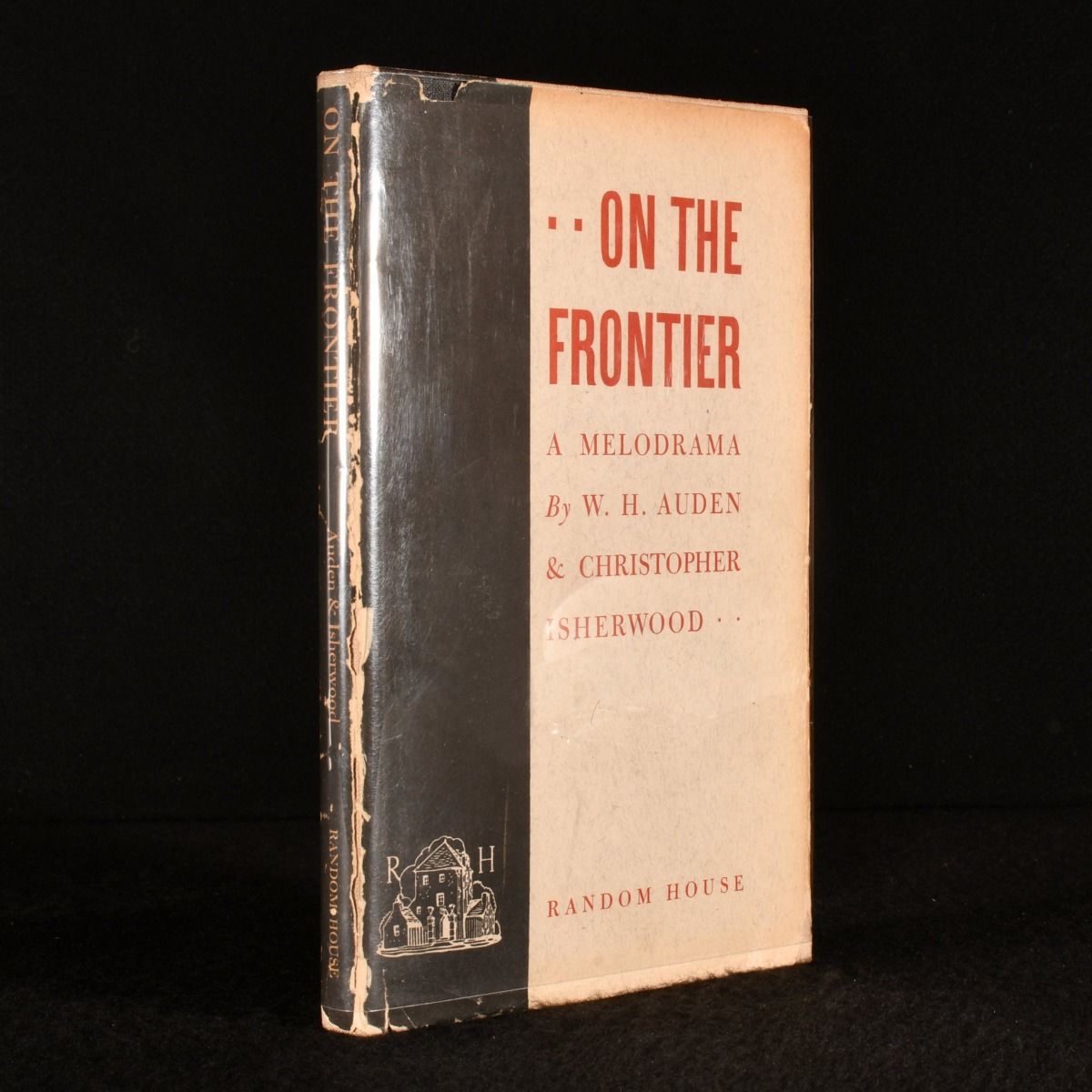 W. H. Auden; Christopher Isherwood - On the Frontier: A Melodrama in Three Acts