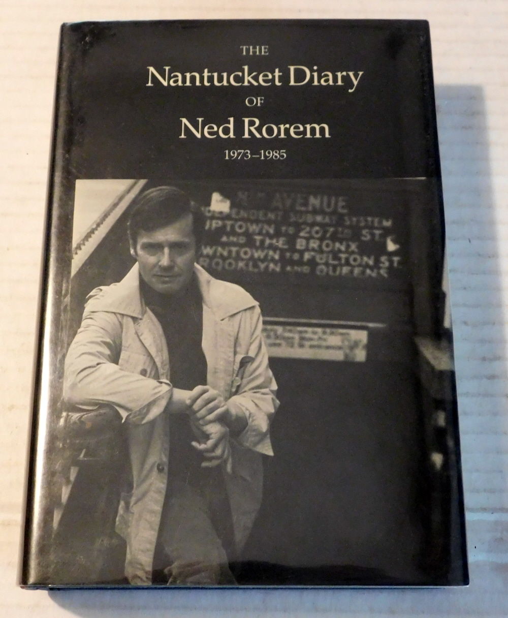 THE NANTUCKET DIARY OF NED ROREM 1973-1985.