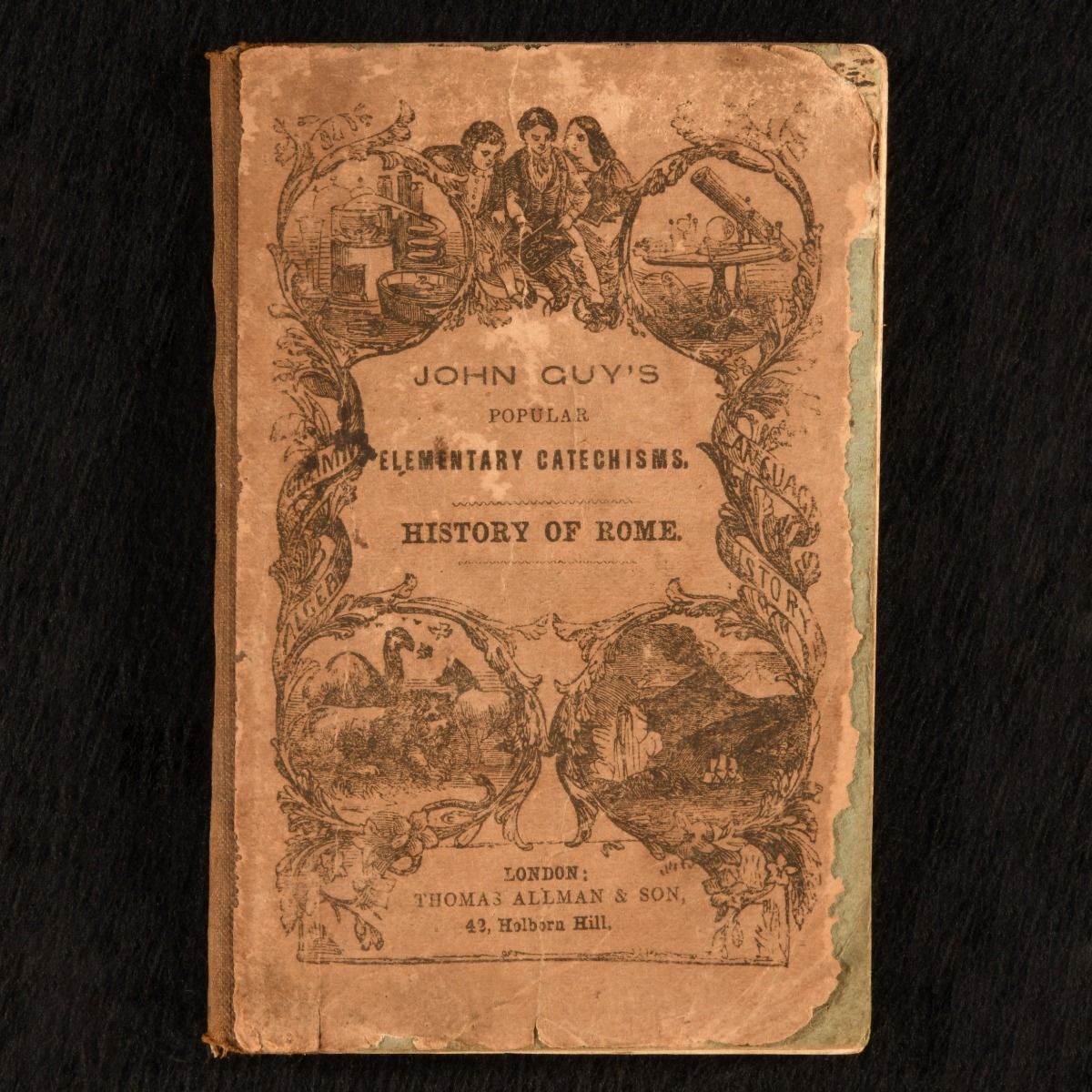 John Guy; John Tillotson [editor] - John Guy&Apos;S Popular Elementary Catechisms. History of Rome. For the Use of Schools and Private Families.