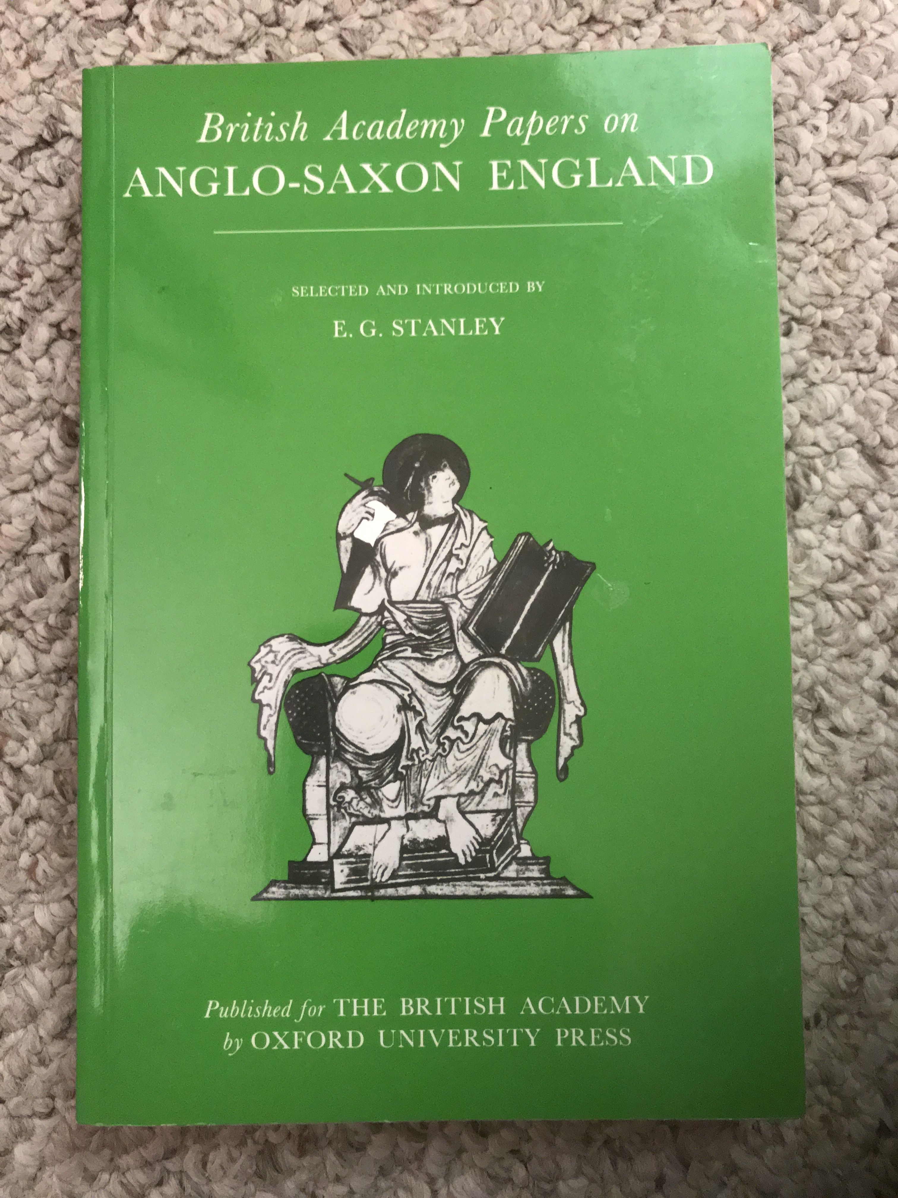 Eric Gerald Stanley - British Academy Papers on Anglo-Saxon England