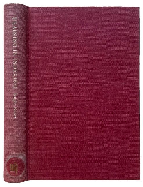 Image for Training in Indexing; a course of the Society of Indexers. Training in Indexing; a course of the Society of Indexers.