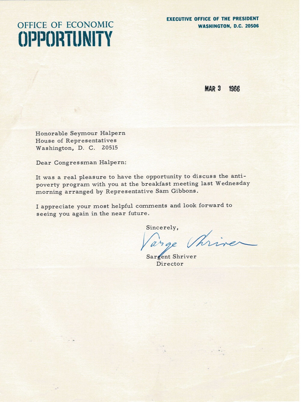 BRIEF TYPED LETTER SIGNED by the American Politician and Activist, First Director of the PEACE CORPS and Director of Lyndon Johnson's Office of Economic Opportunity SARGENT SHRIVER, mentioning the Anti-Poverty program.