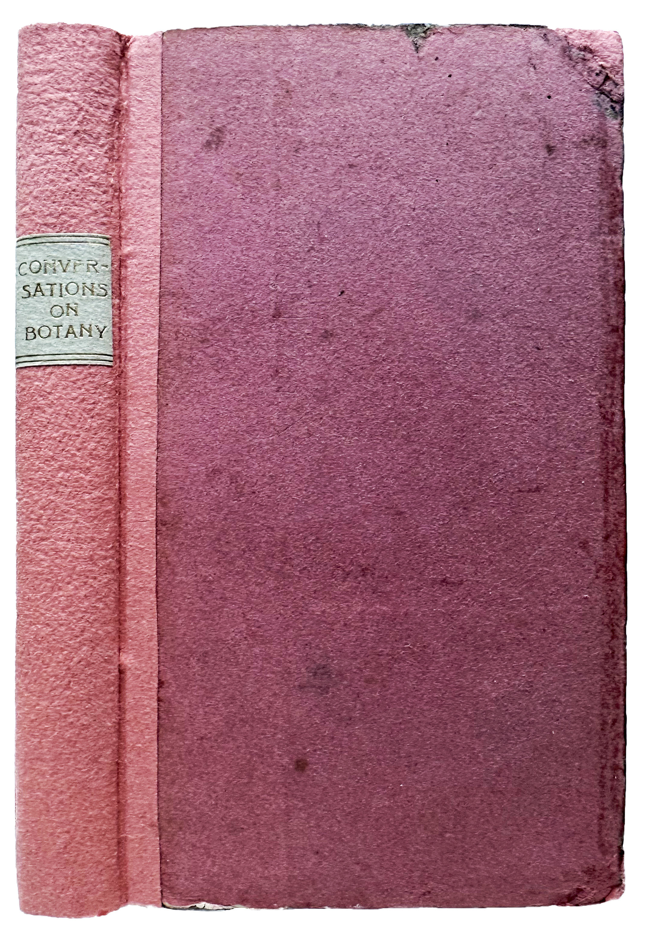 Conversations on Botany. With plates. Sixth edition.