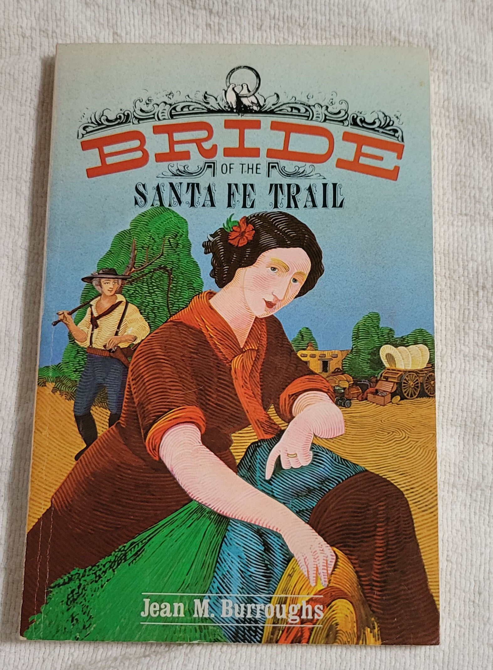 Bride of the Santa Fe Trail