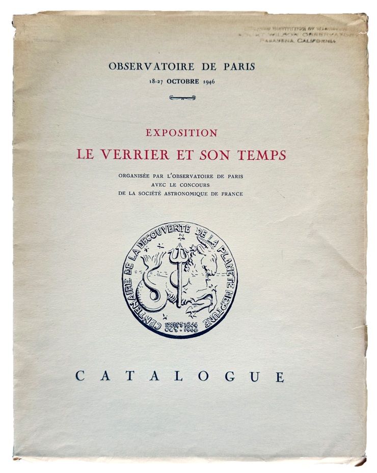 Image for Catalogue. Exposition le Verrier et son Temps. Catalogue. Exposition le Verrier et son Temps.